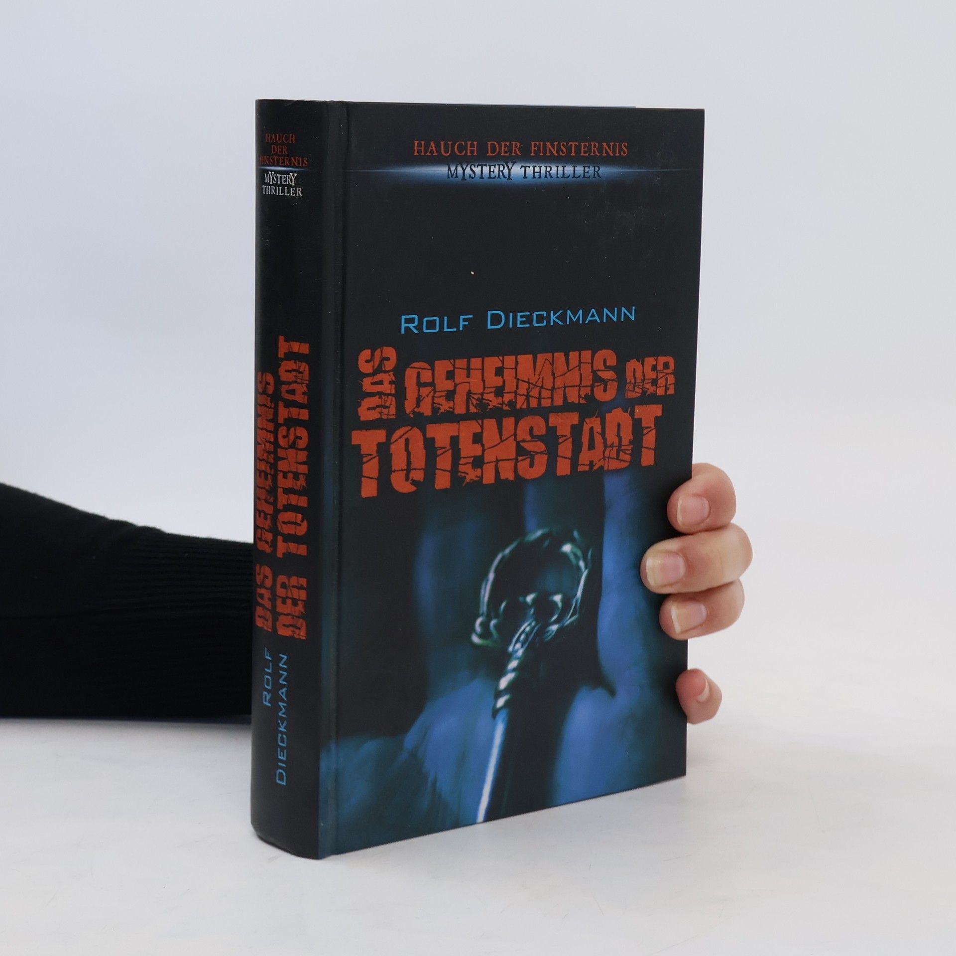 Rolf Dieckmann Das Geheimnis der Totenstadt