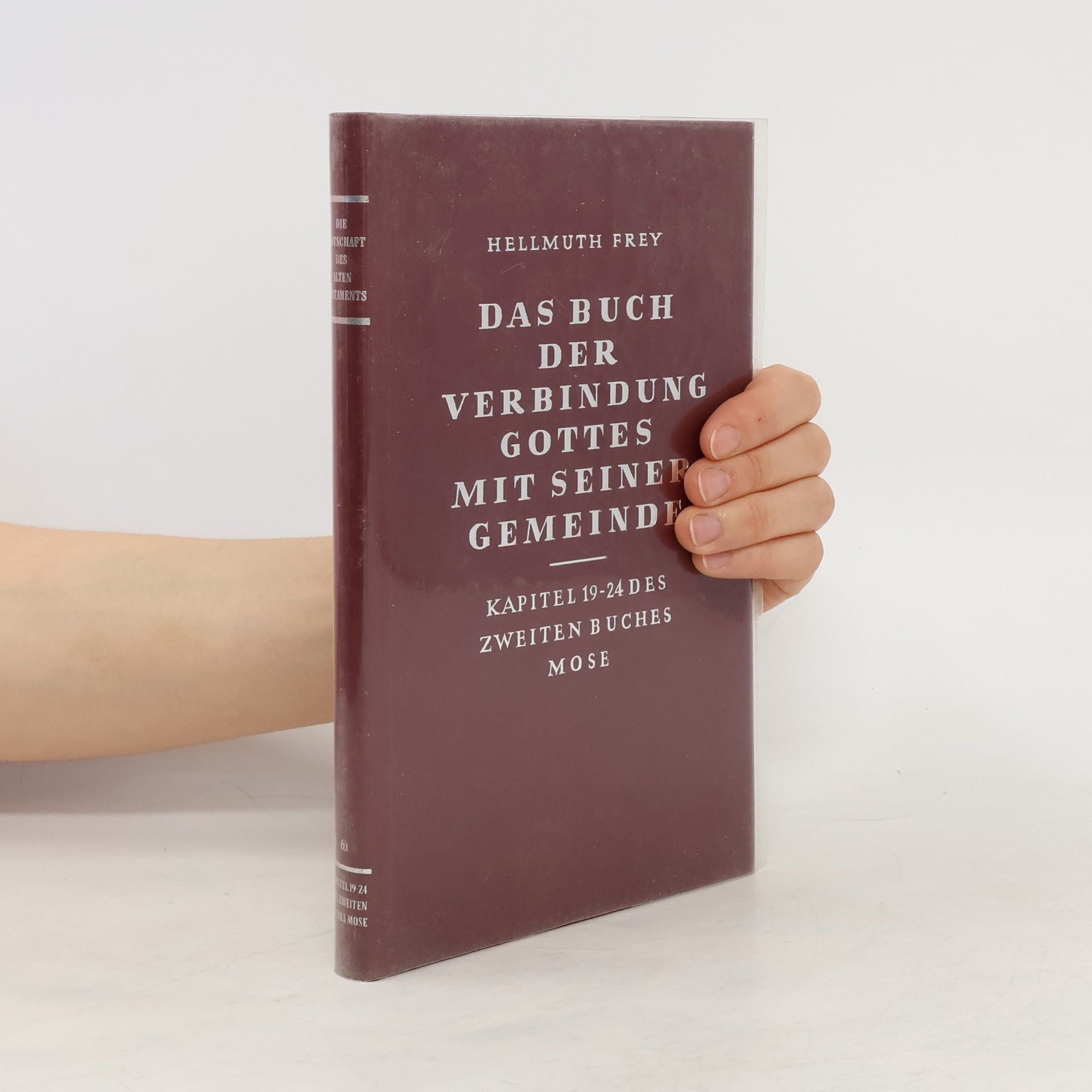Hellmuth Frey Das Buch der Verbindung Gottes mit seiner Gemeinde