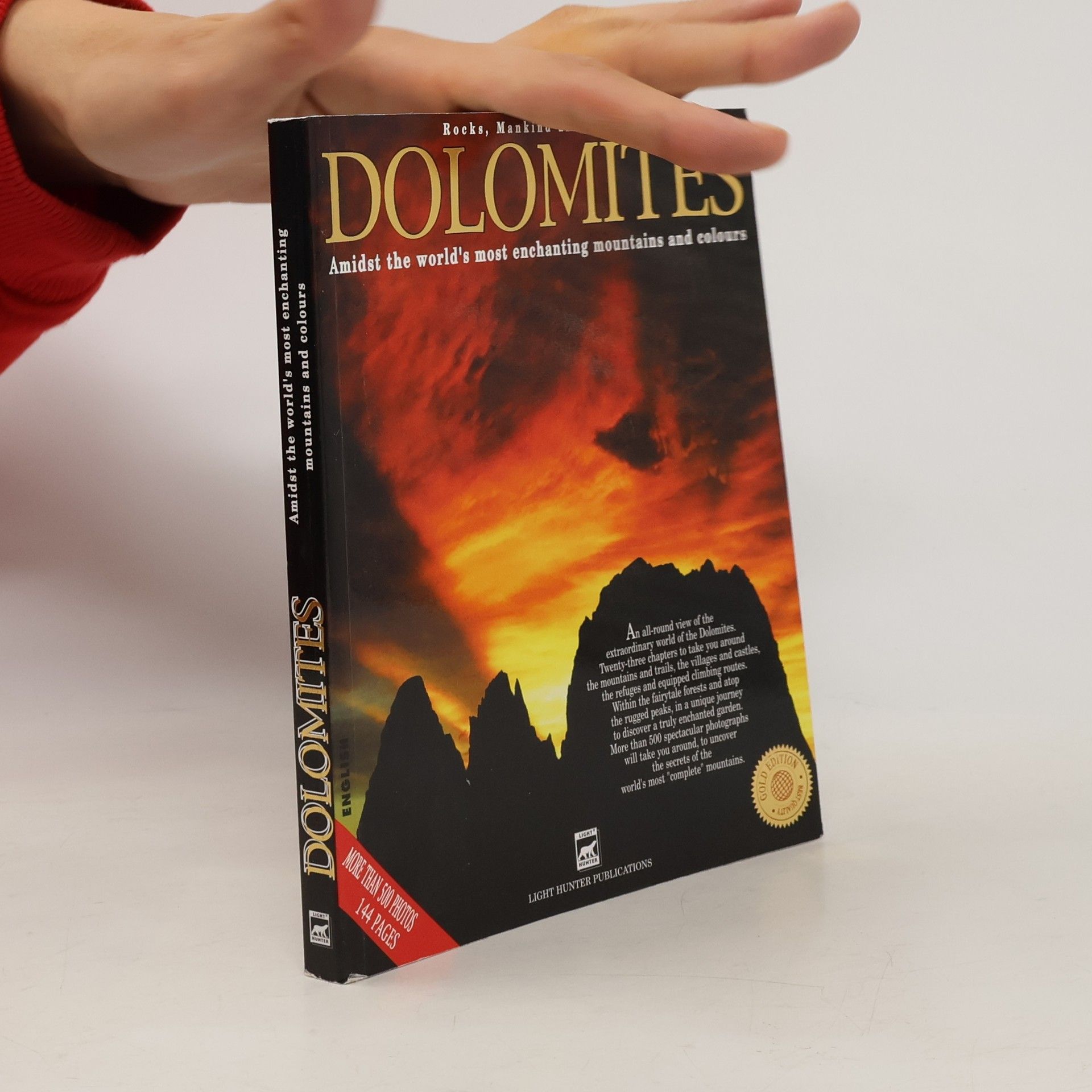 kolektiv Dolomites. Amidst the world's most enchanting mountains and colours