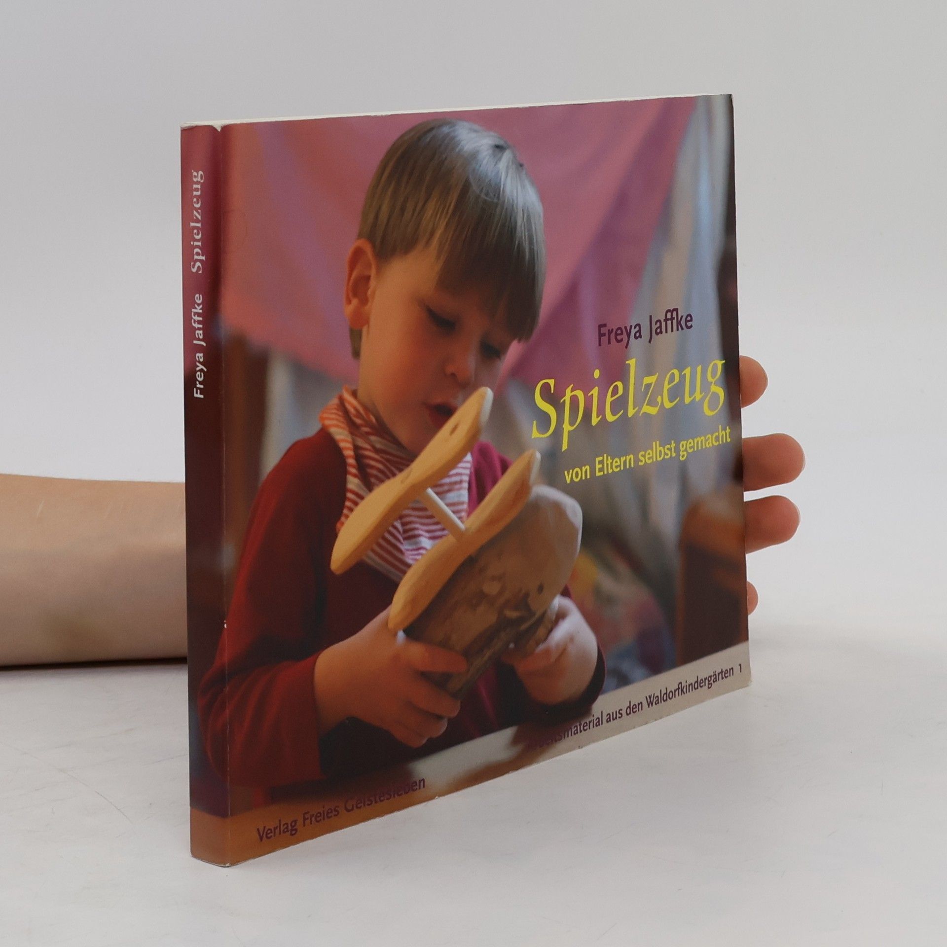 Freya Jaffka Spielzeug von Eltern selbst gemacht