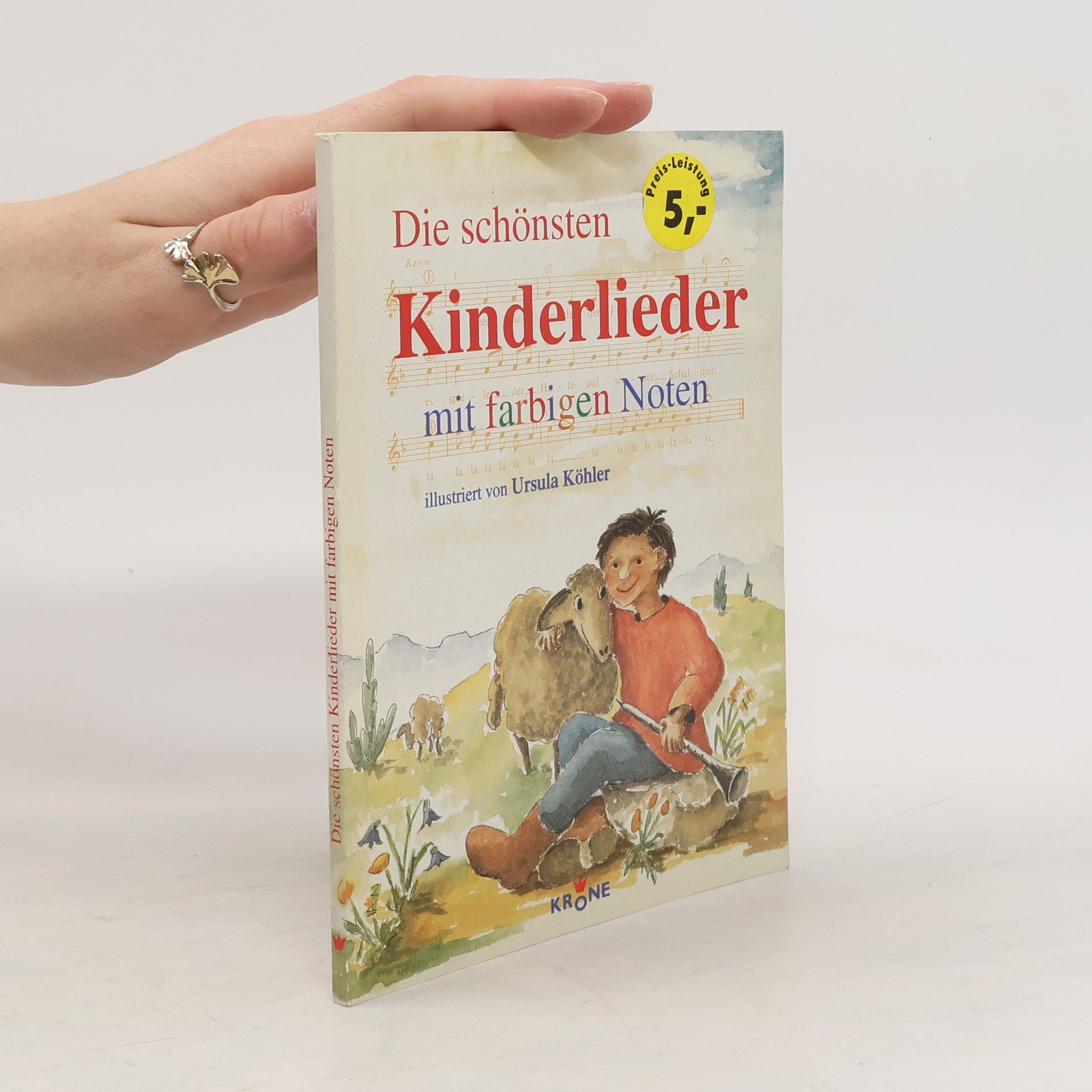 Ursula Köhler Die schönsten Kinderlieder : mit farbigen Noten