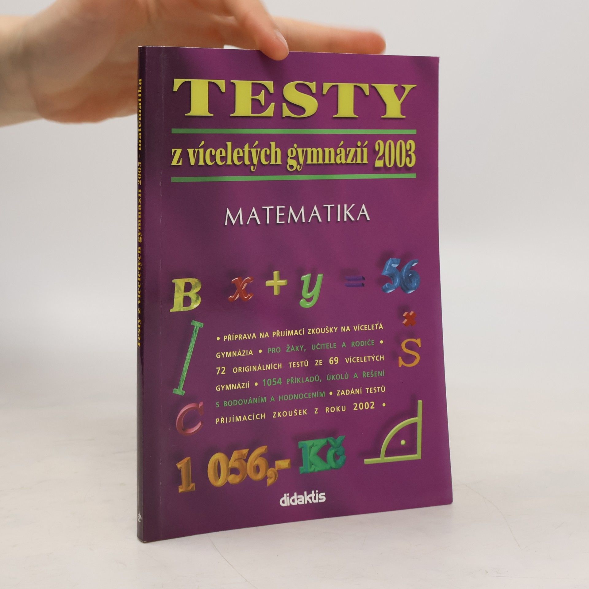Andrea Havlínová Testy z víceletých gymnázií 2003 : matematika