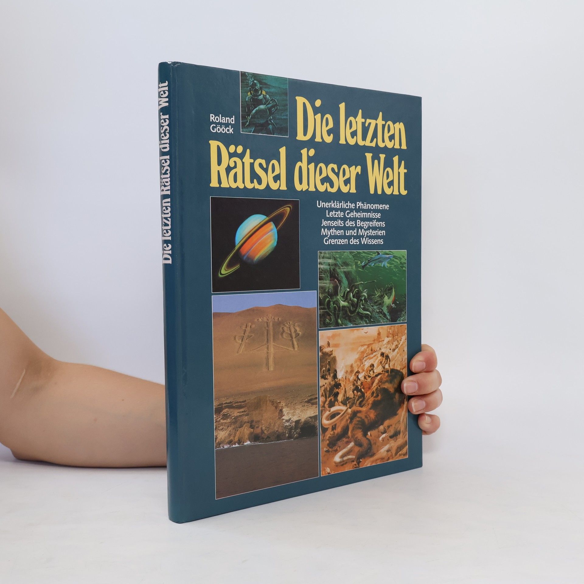 Collectif d'auteurs Die letzten Rätsel dieser Welt