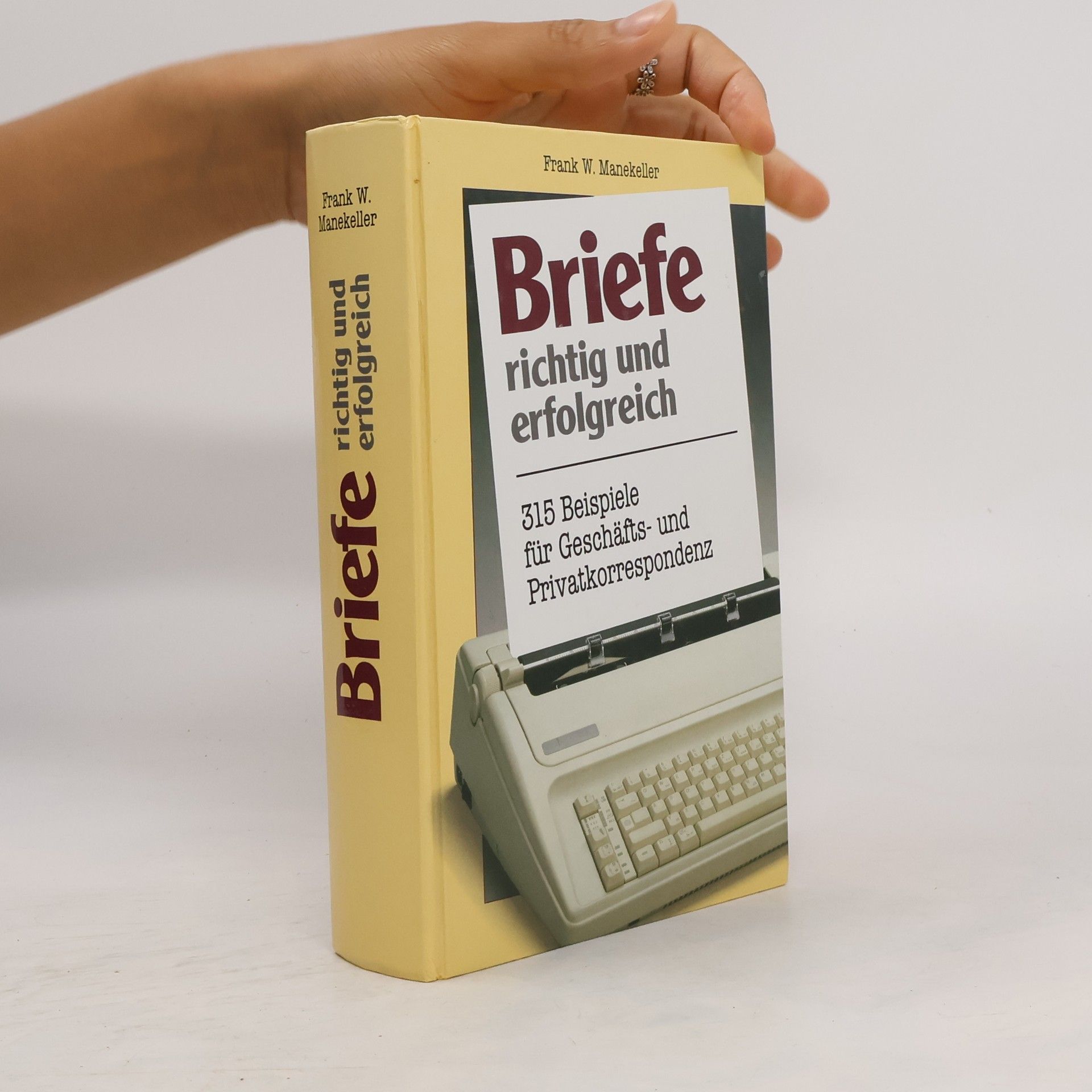 Frank W. Manekeller Briefe richtig und erfolgreich
