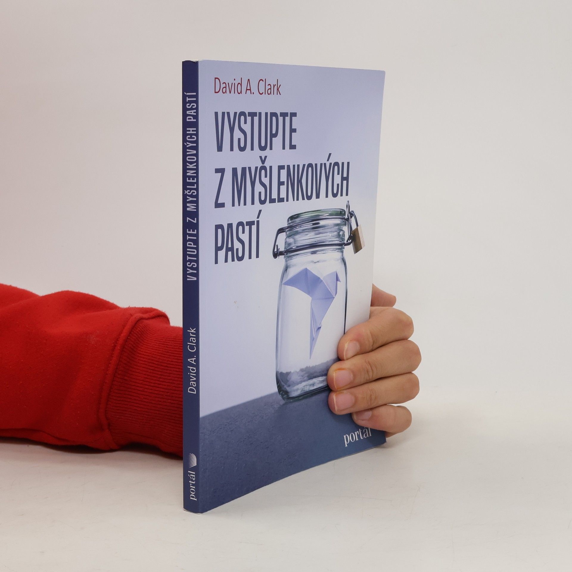 David A. Clark Vystupte z myšlenkových pastí