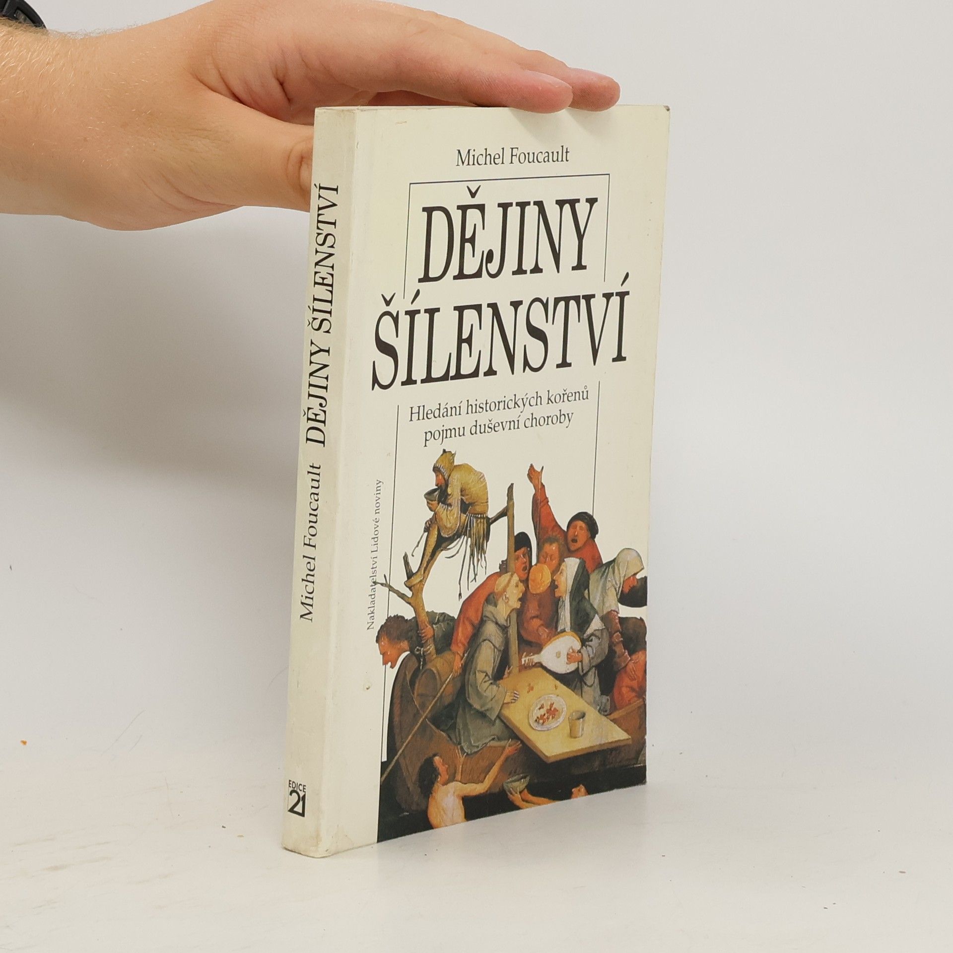 Michel Foucault Dějiny šílenství