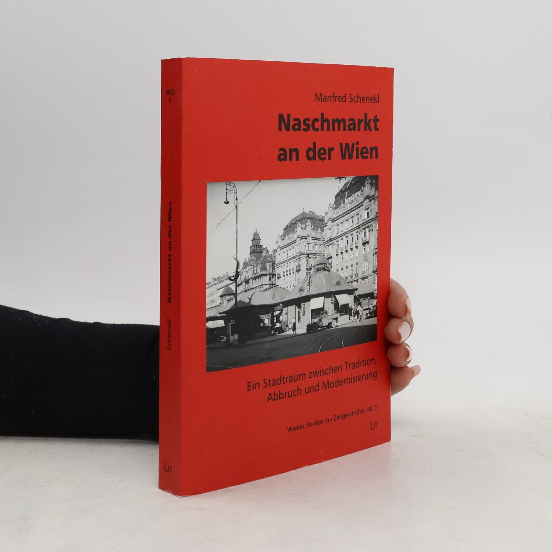 Manfred Schenekl Naschmarkt an der Wien