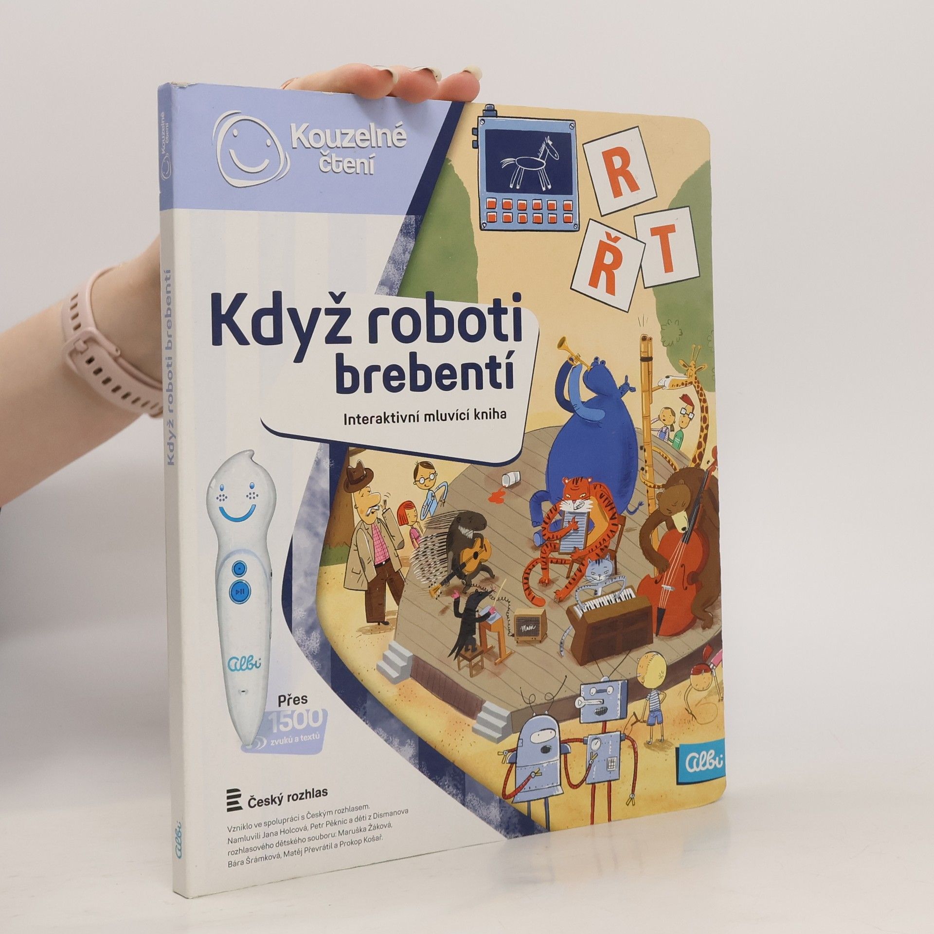 Ester Stará Když roboti brebentí. Interaktivní mluvicí kniha