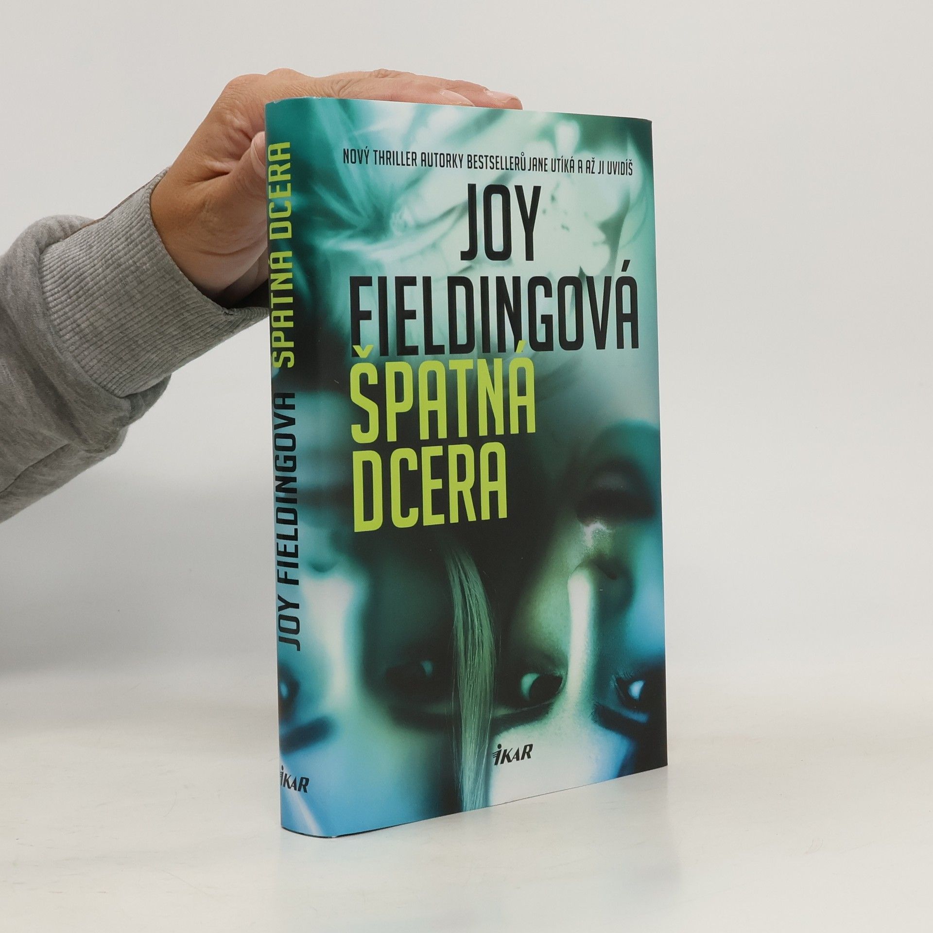 Joy Fielding Špatná dcera