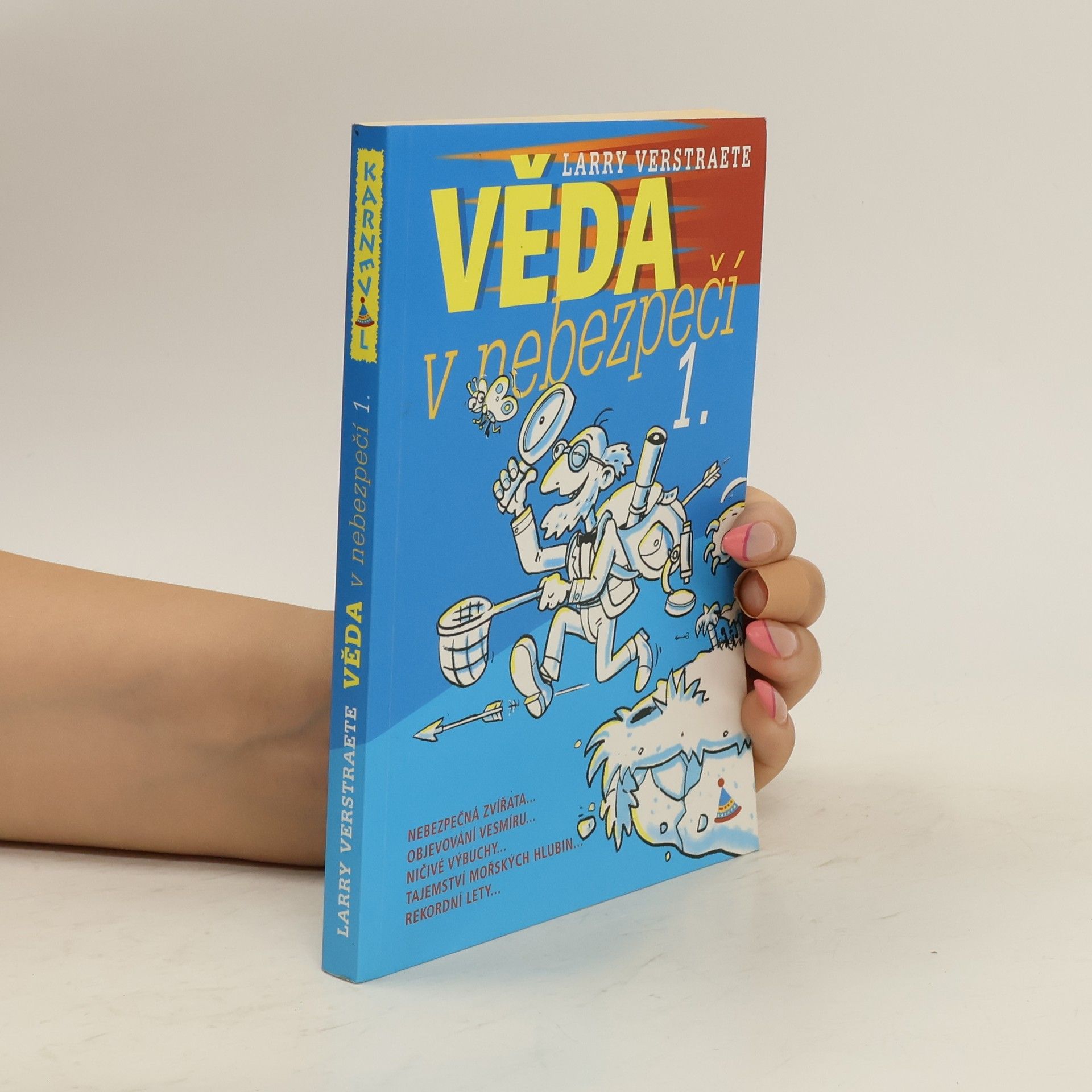 Larry Verstraete Věda v nebezpečí 1.