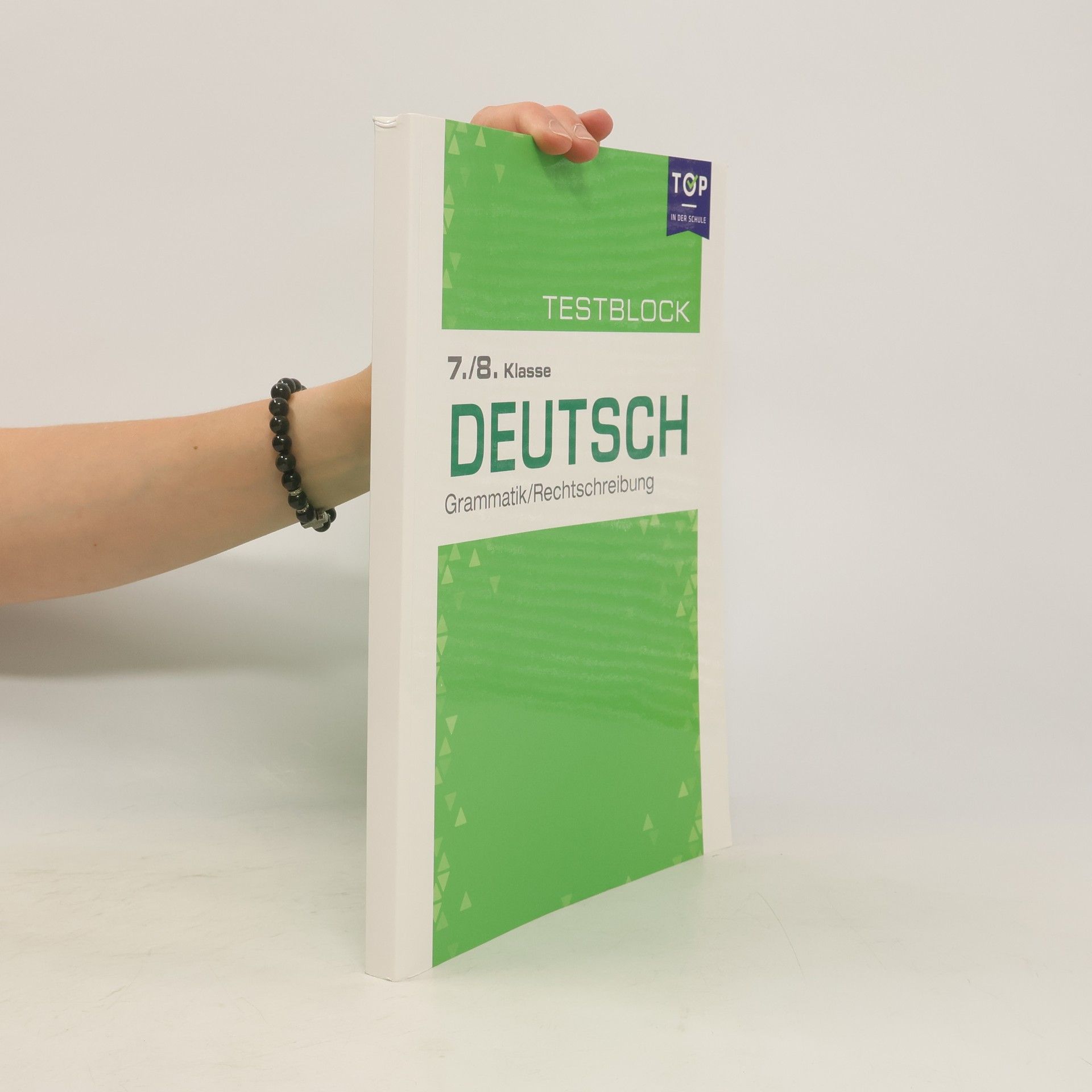 kolektiv Testblock. Deutsch Grammatik/Rechtschreibung. 7./8. Klasse