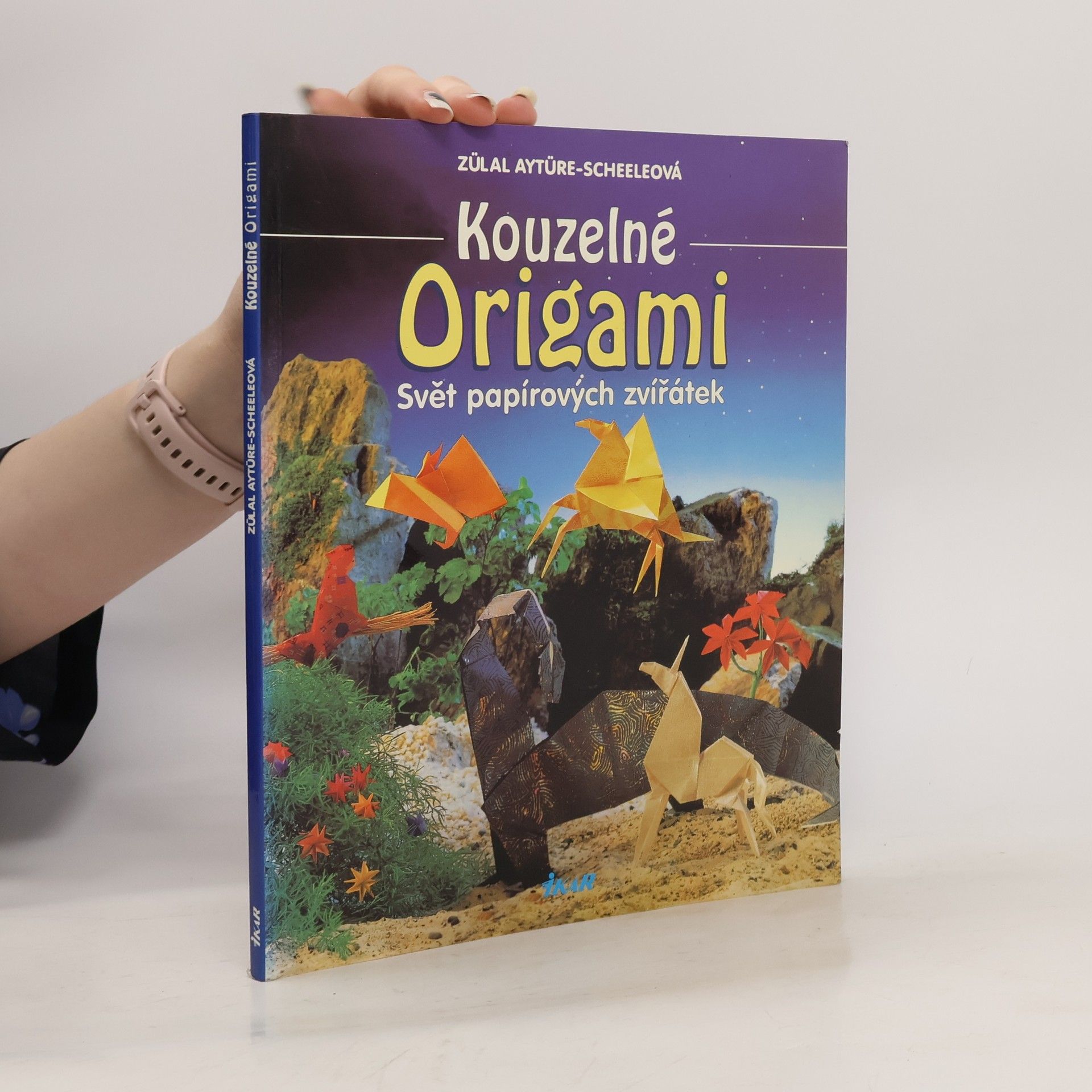 Zülal AytüreScheele Kouzelné origami : svět papírových zvířátek