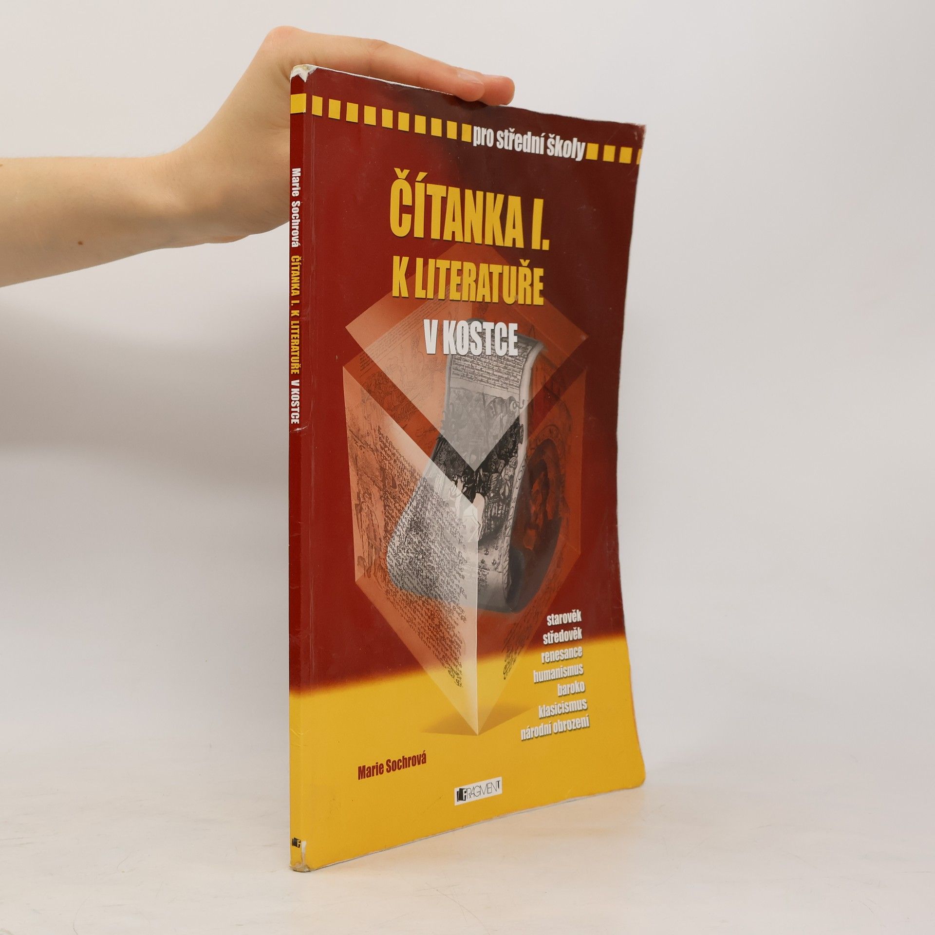 Marie Sochrová Čítanka I: K literatuře v kostce pro střední školy