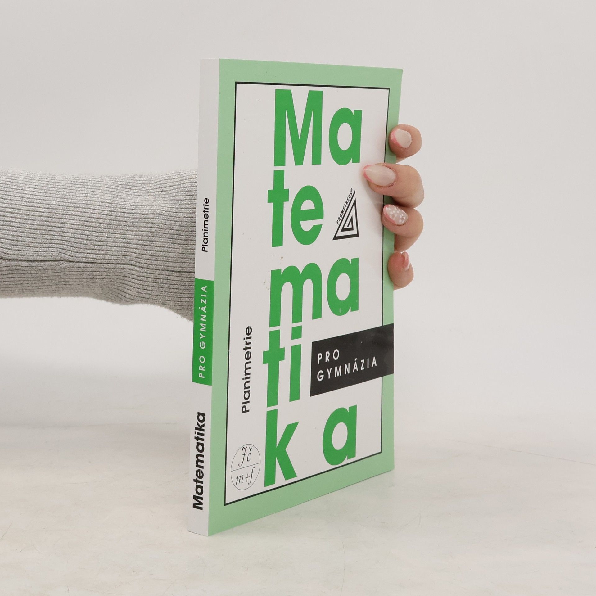 Eva Pomykalová Matematika pro gymnázia: planimetrie