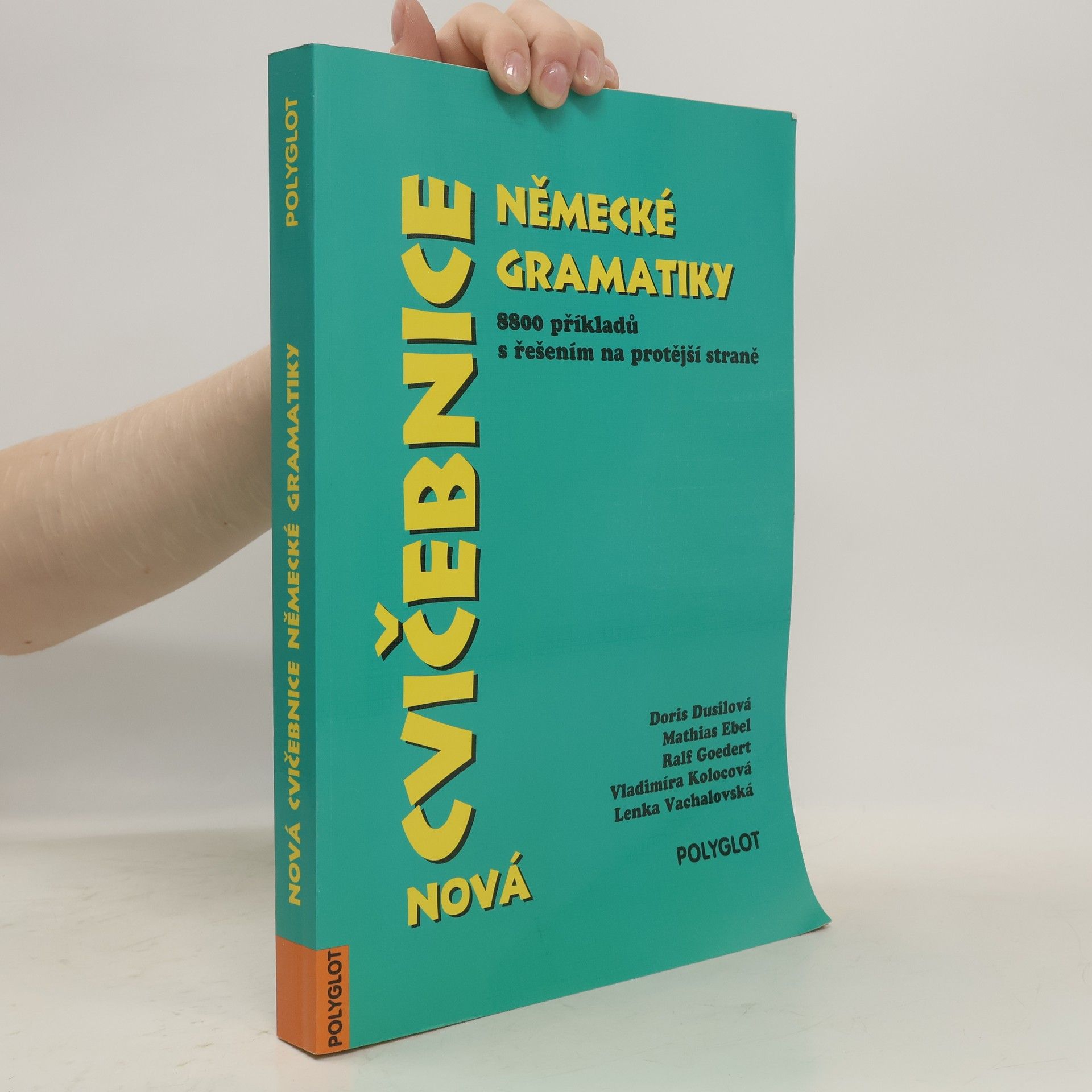 kolektiv Nová cvičebnice německé gramatiky : 8800 příkladů s řešením na protější straně