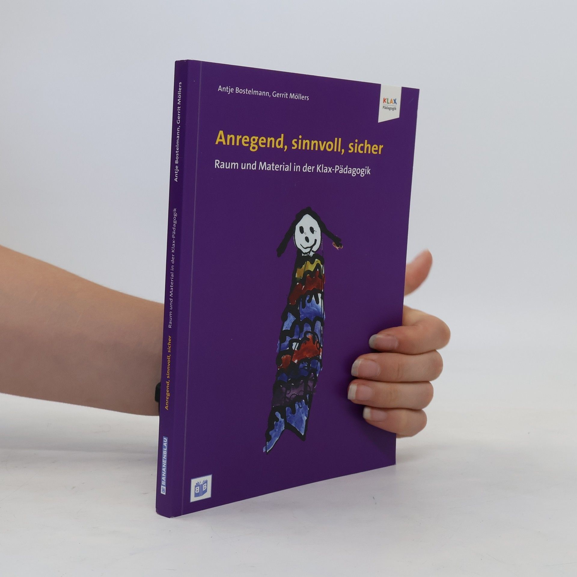 Antje Bostelmann Anregend, sinnvoll, sicher