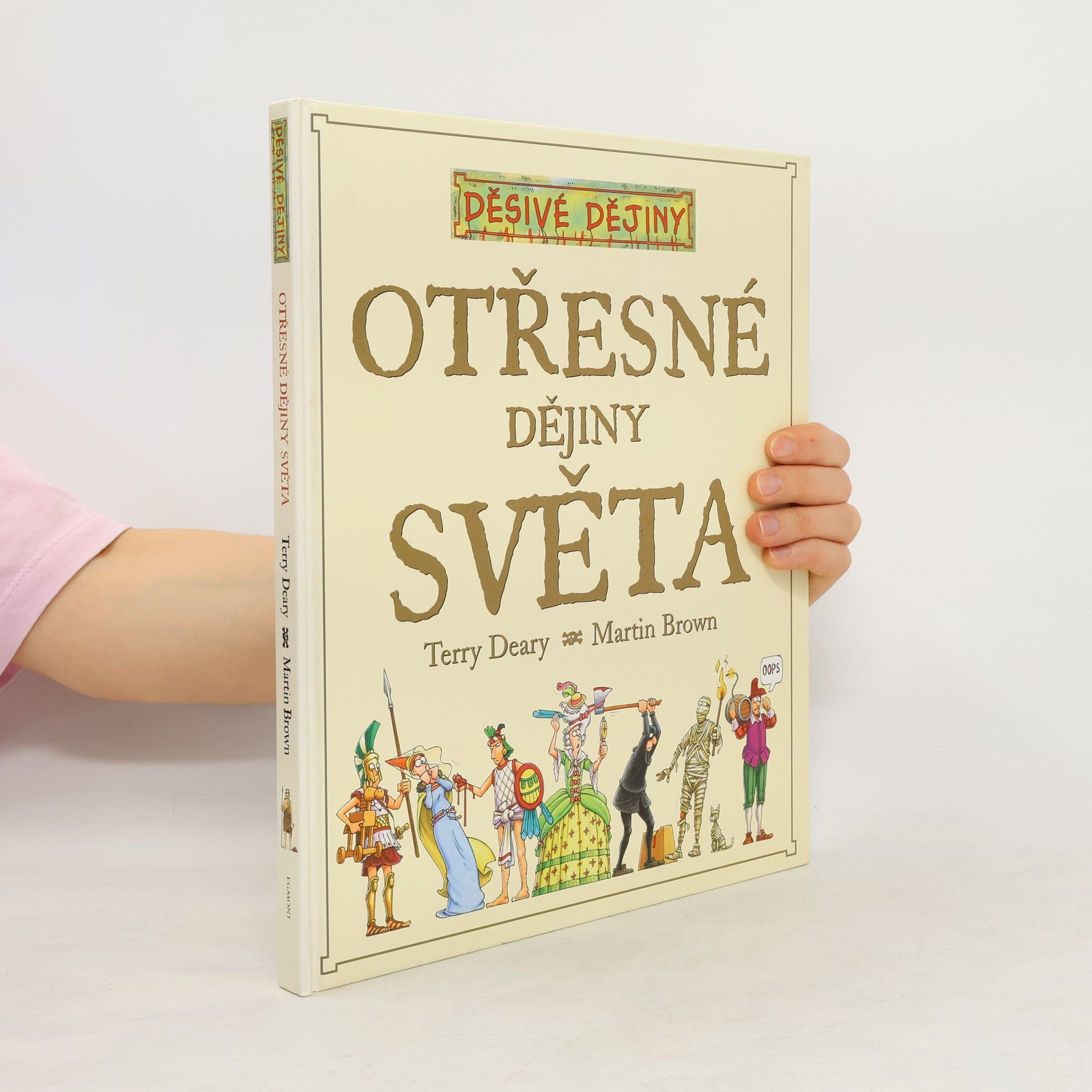 Terry Deary Otřesné dějiny světa