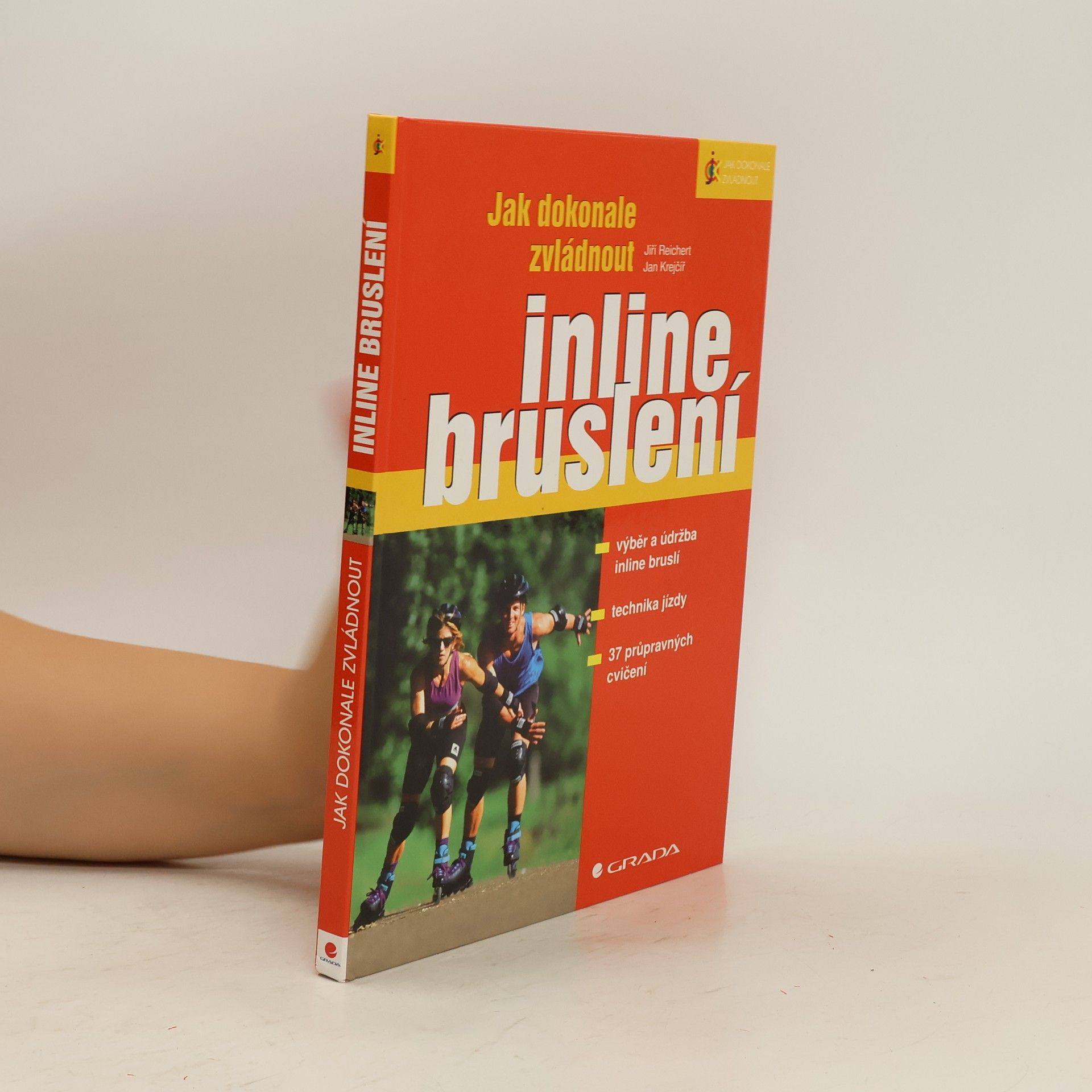 Jiří Reichert Jak dokonale zvládnout inline bruslení