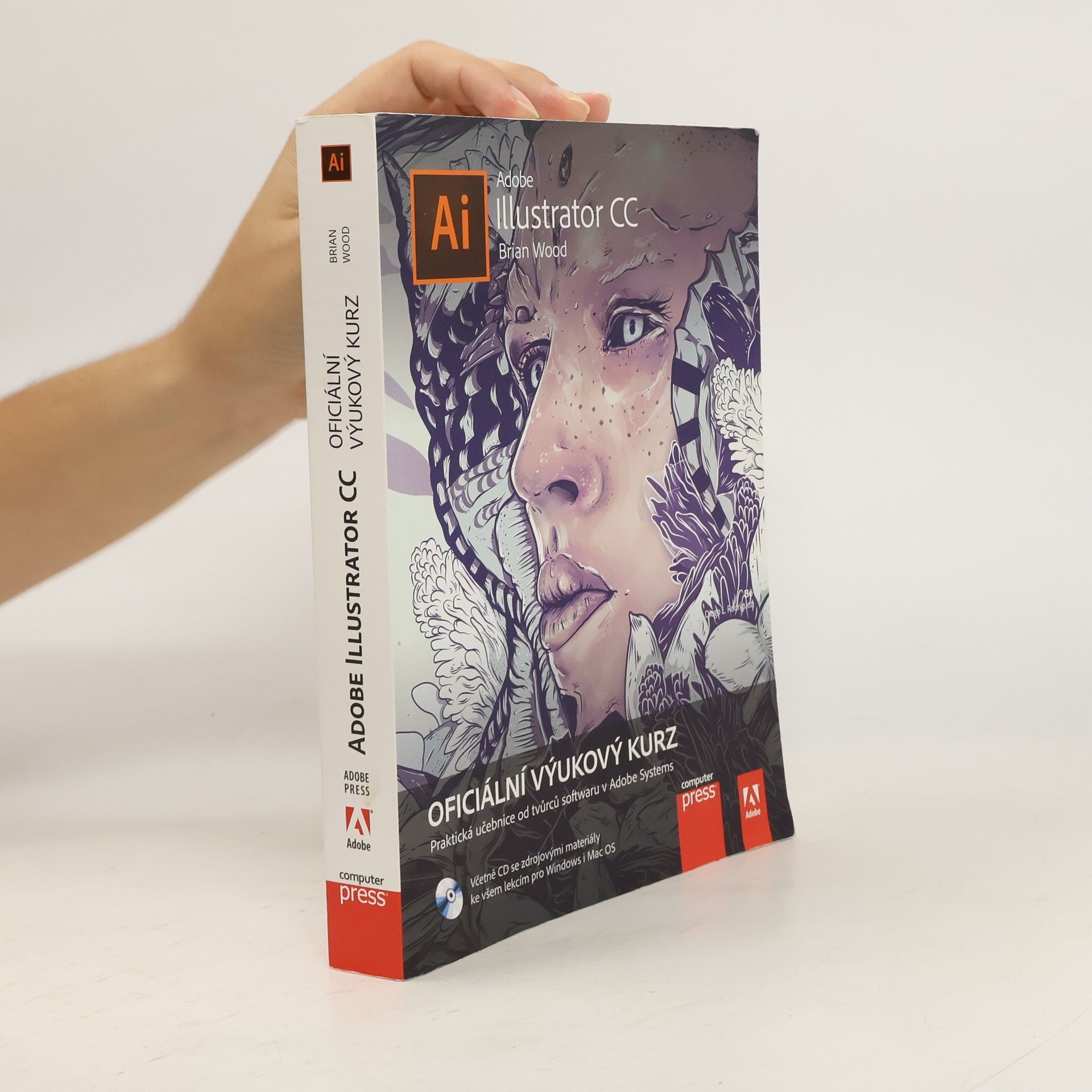 Brian Wood Adobe Illustrator CC Ai: Oficiální výukový kurz