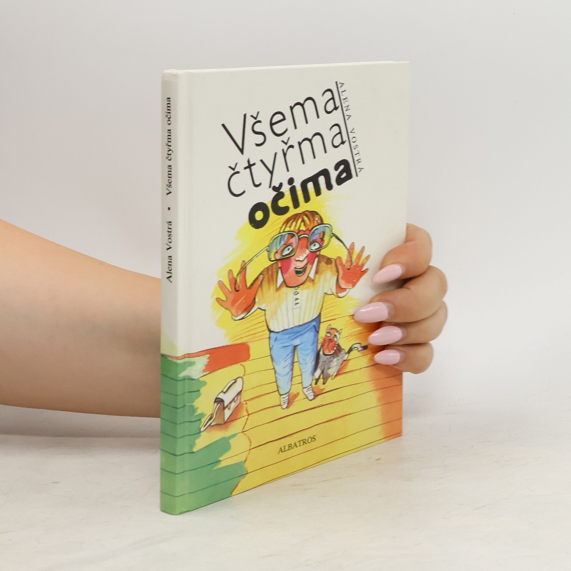 Alena Vostrá Všema čtyřma očima