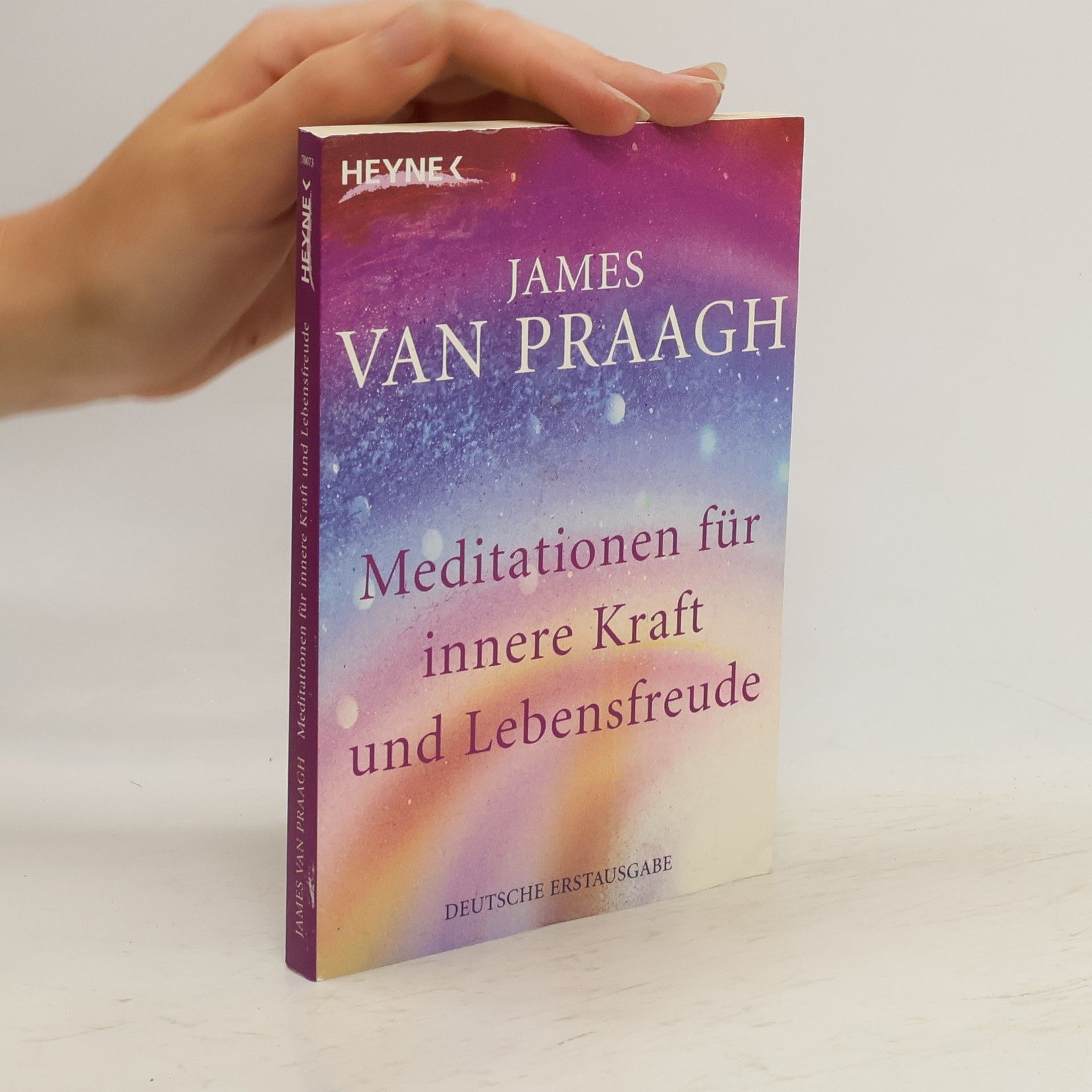 James Van Praagh Meditationen für innere Kraft und Lebensfreude