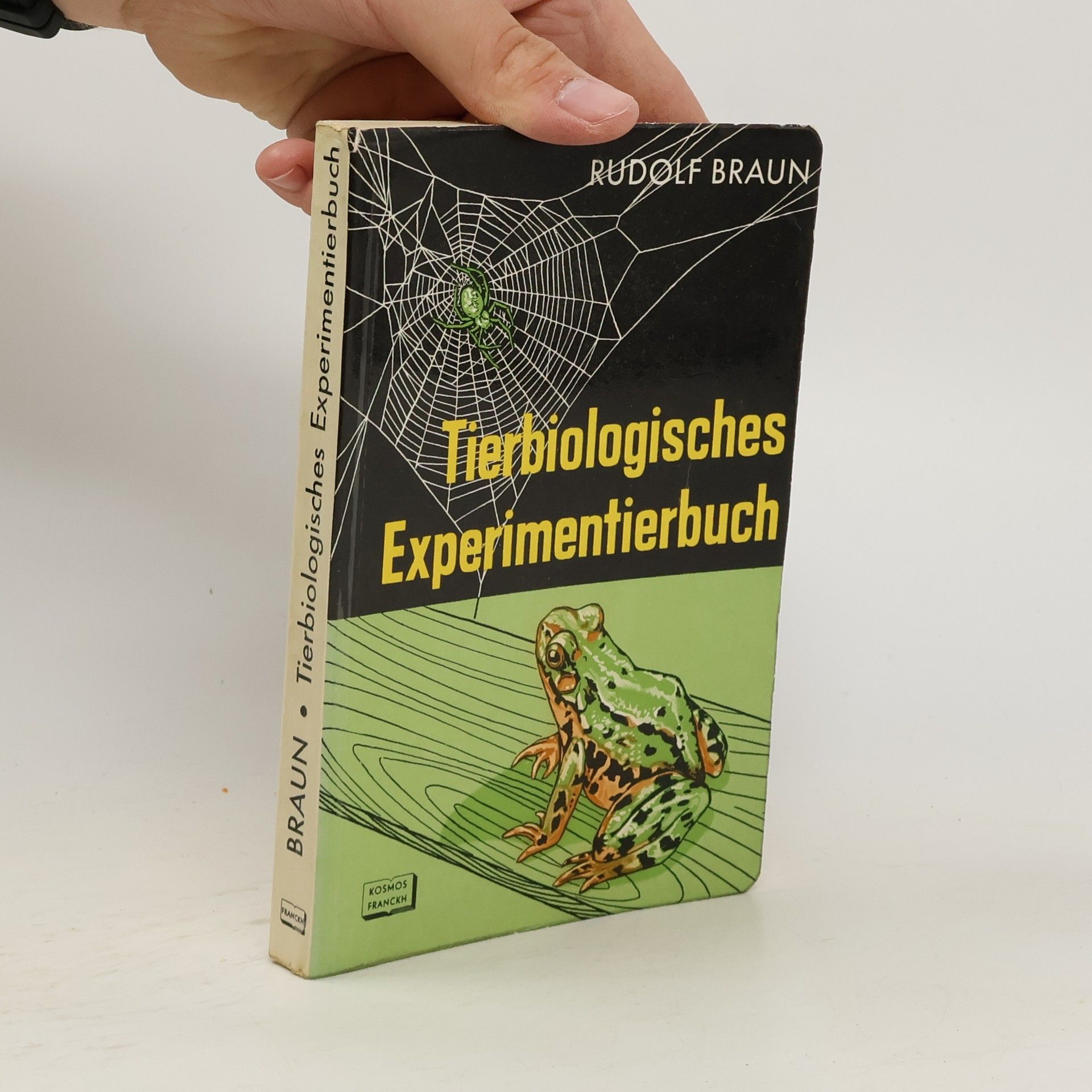 Rudolf Braun Tierbiologisches Experimentierbuch