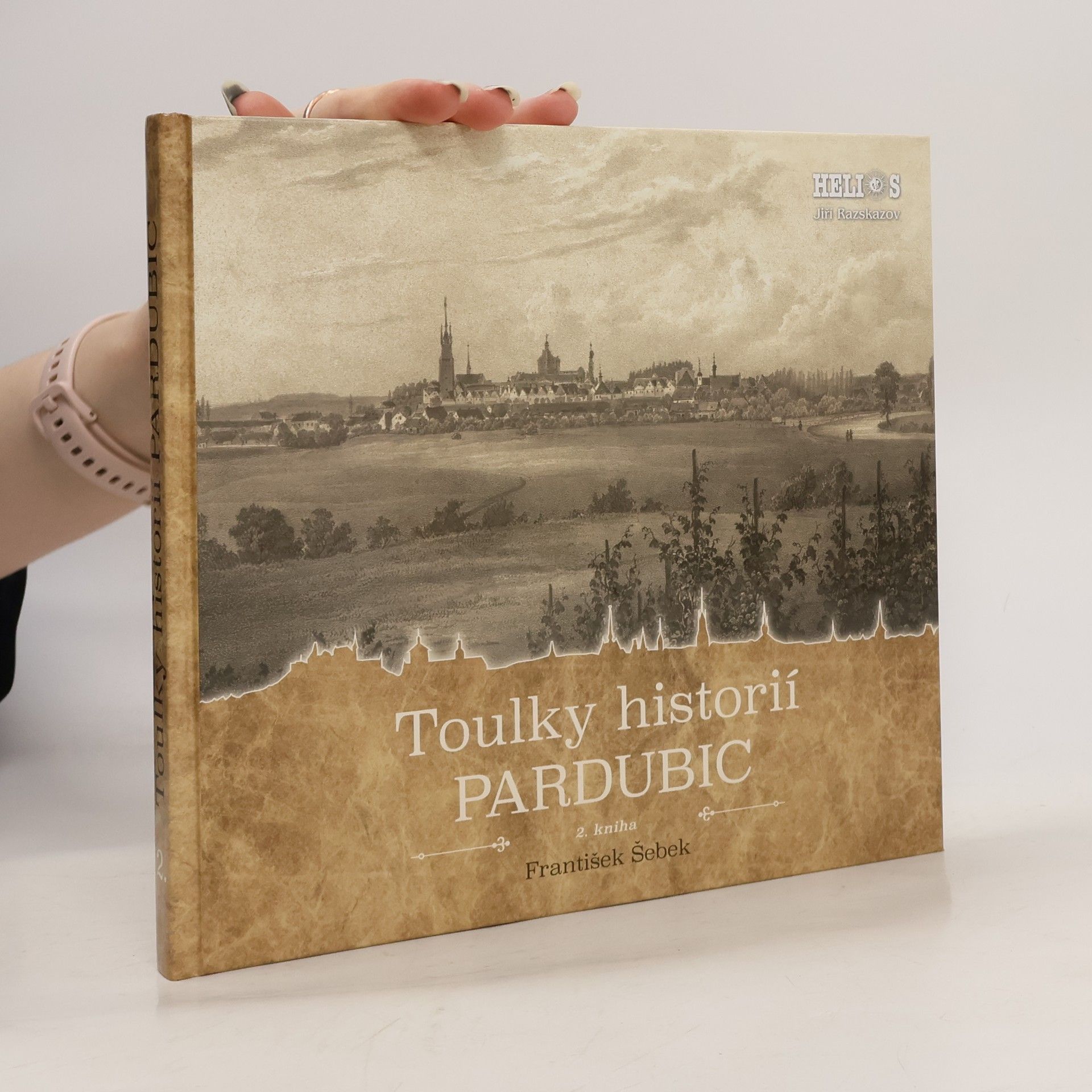 František Šebek Toulky historií Pardubic - 2. kniha