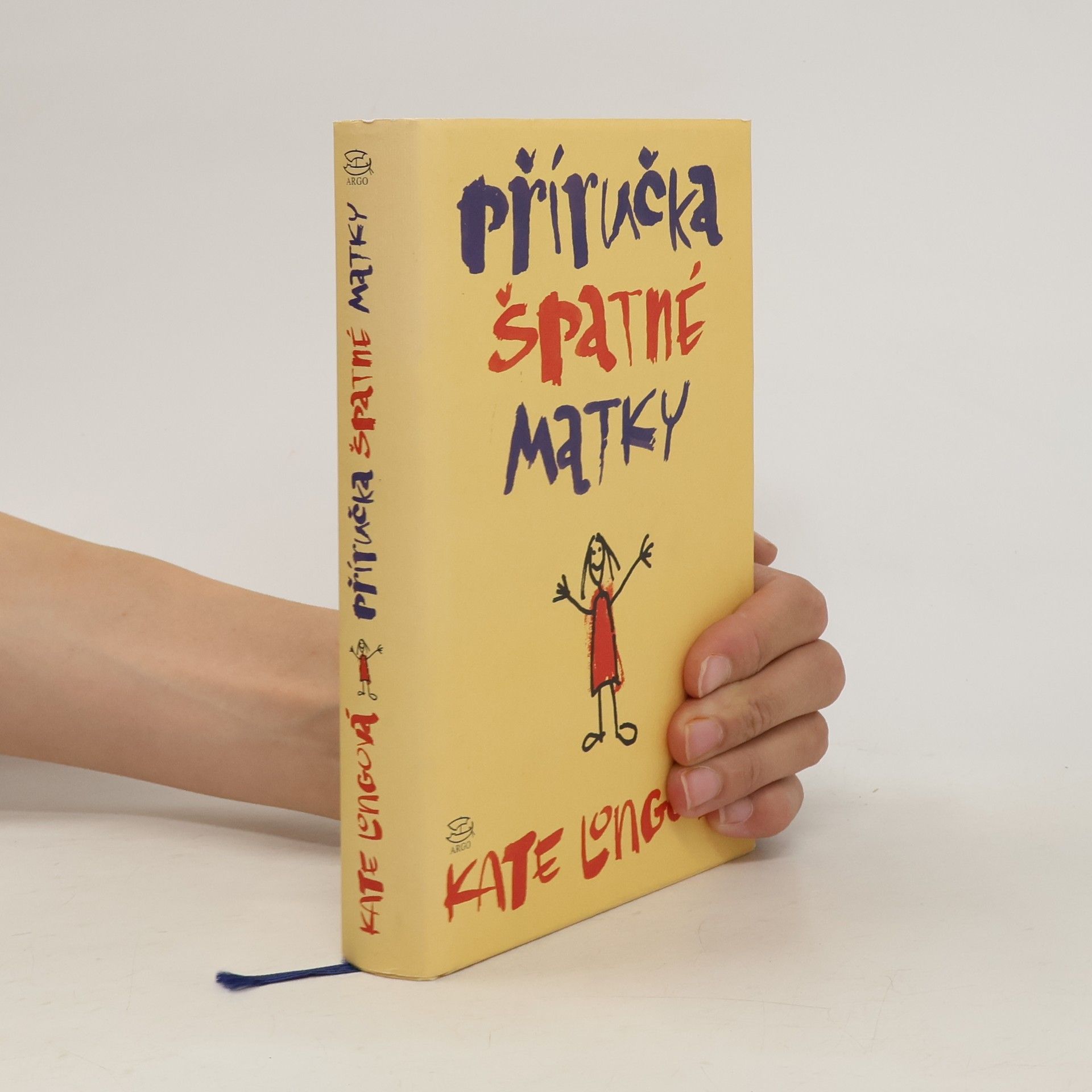 Kate Long Příručka špatné matky