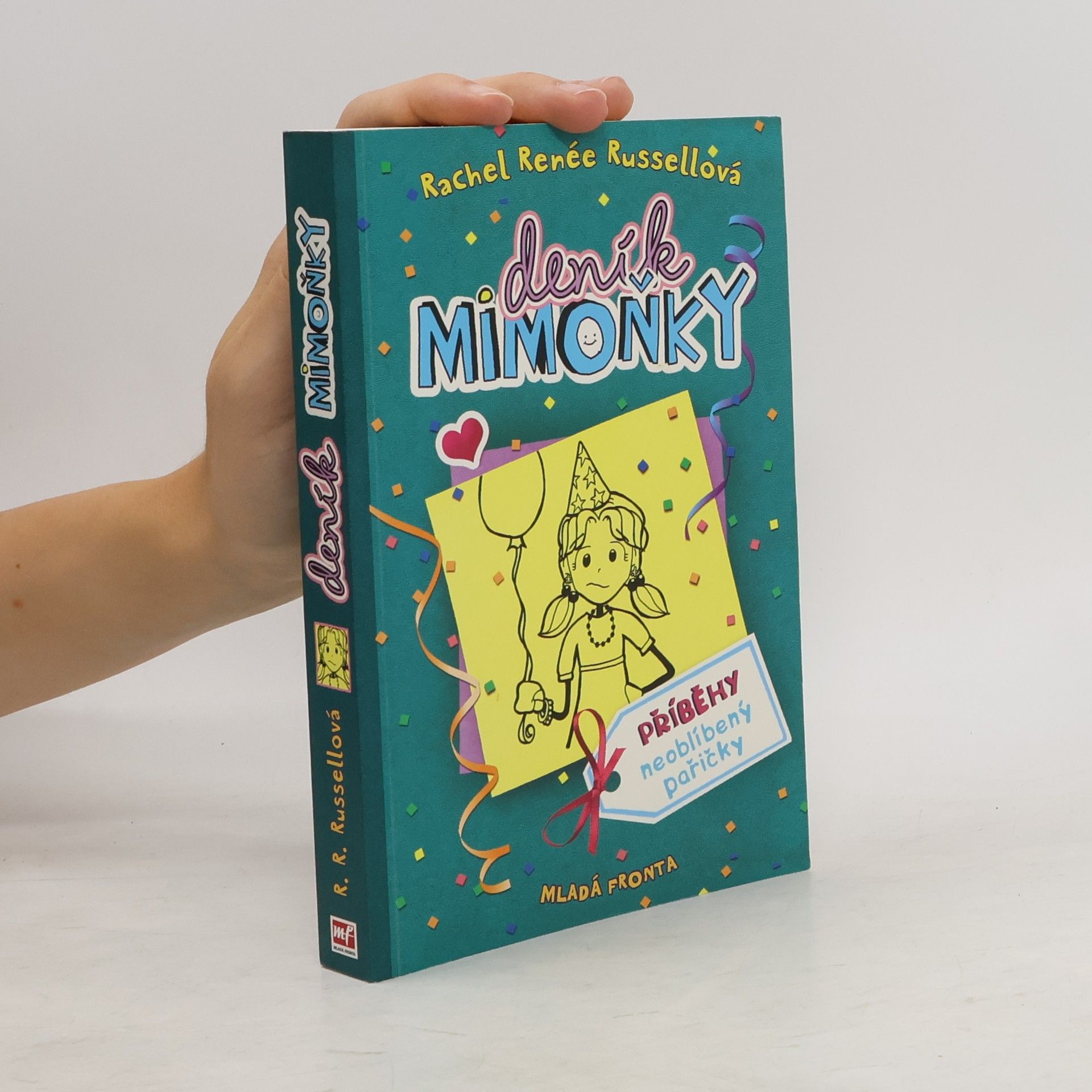 Rachel Renée Russellová Deník mimoňky 2. Příběhy neoblíbený pařičky