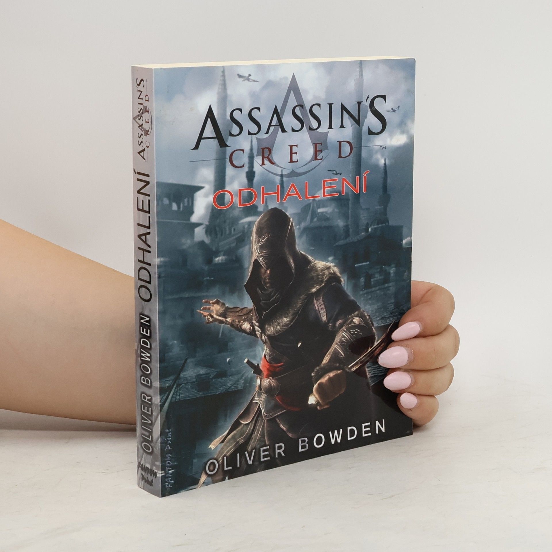 Oliver Bowden Assassin's creed - Odhalení (4. díl série)