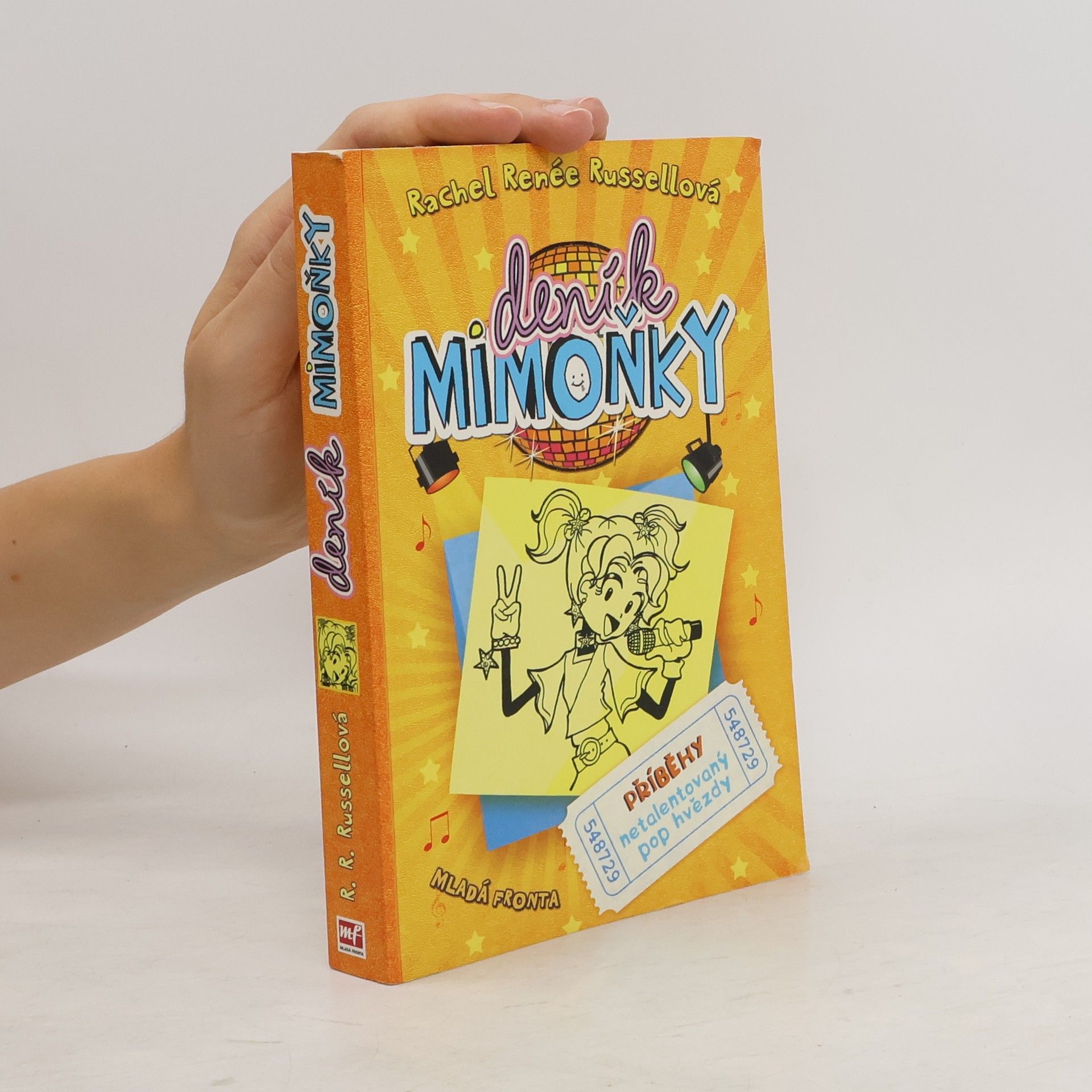 Rachel Renée Russellová Deník mimoňky 3. Příběhy netalentovaný pop hvězdy