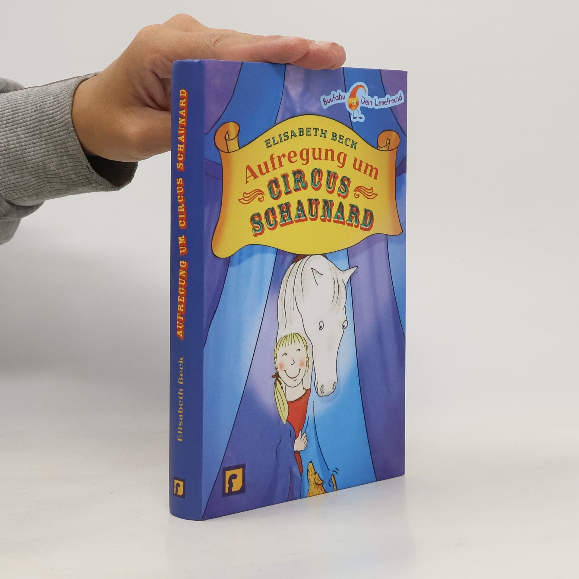 Elisabeth Beck Aufregung um den Circus Schaunard