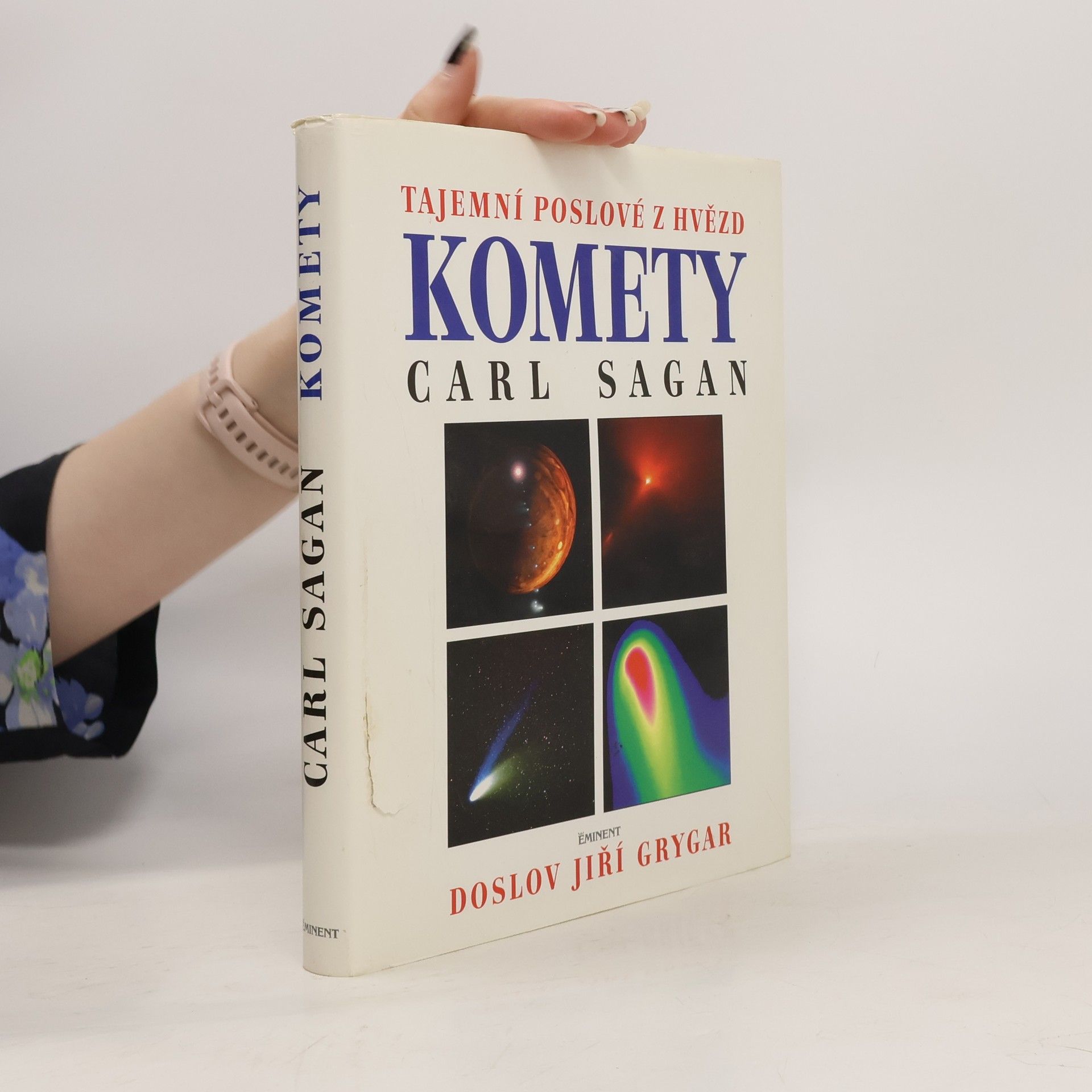 Carl Sagan Komety : tajemní poslové z hvězd