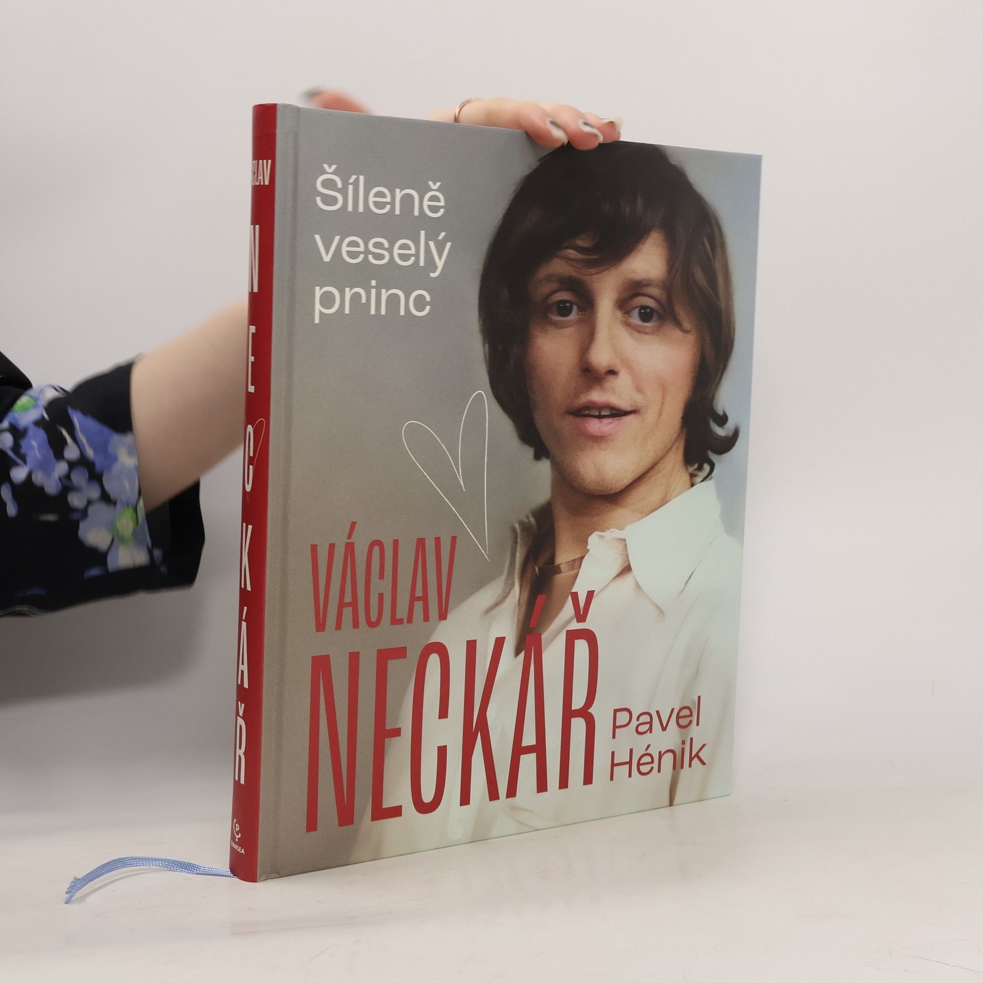 Pavel Hénik Václav Neckář. Šíleně veselý princ