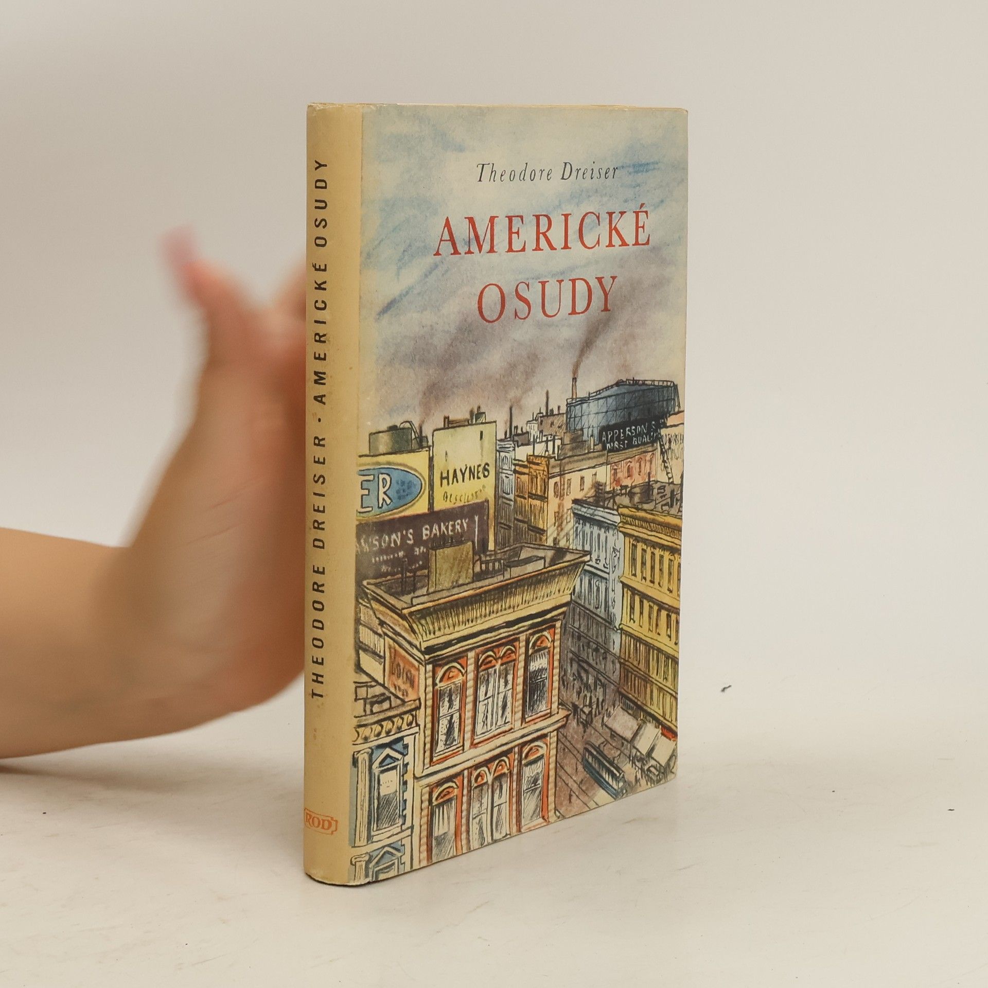Theodore Dreiser Americké osudy