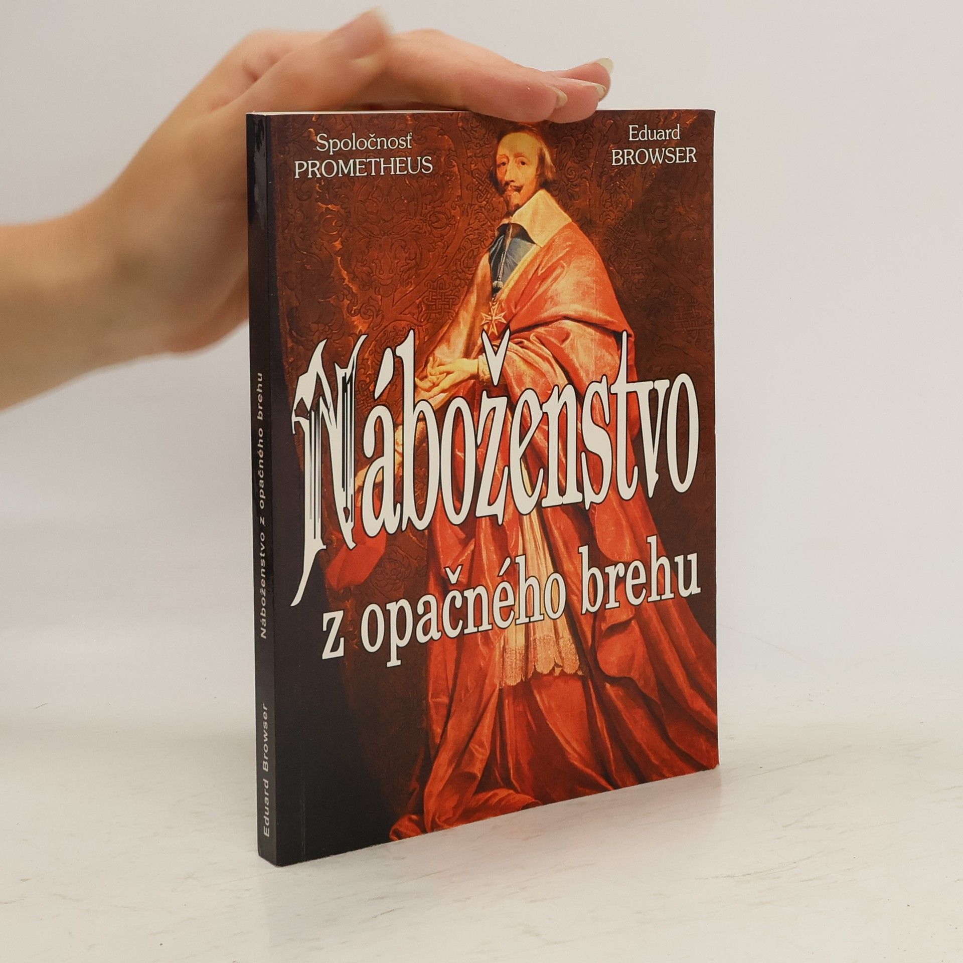 Eduard Browser Náboženstvo z opačného brehu