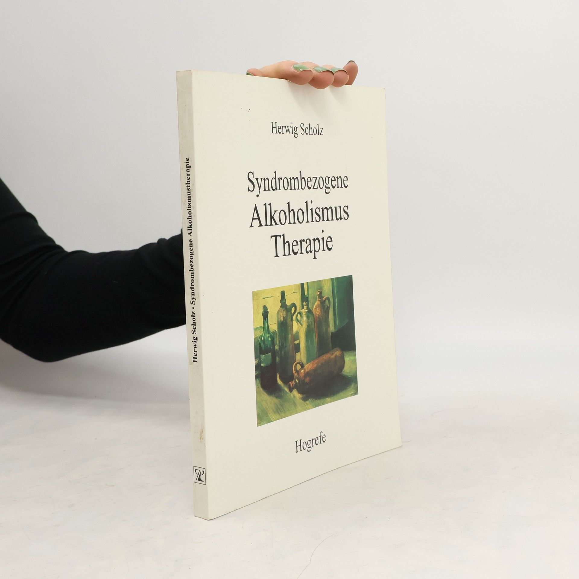 Herwig Scholz Syndrombezogene Alkoholismustherapie