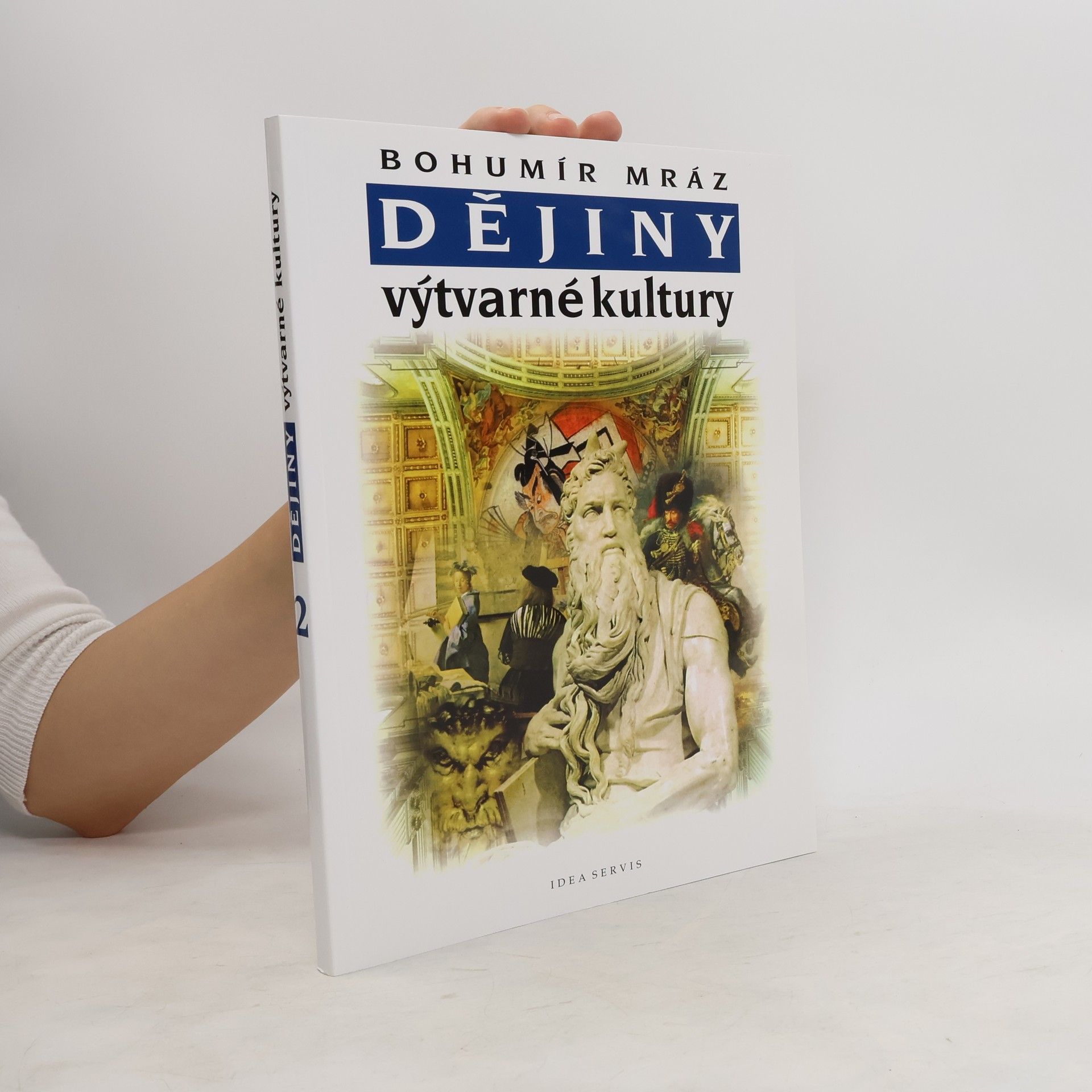 Bohumír Mráz Dějiny výtvarné kultury. 2