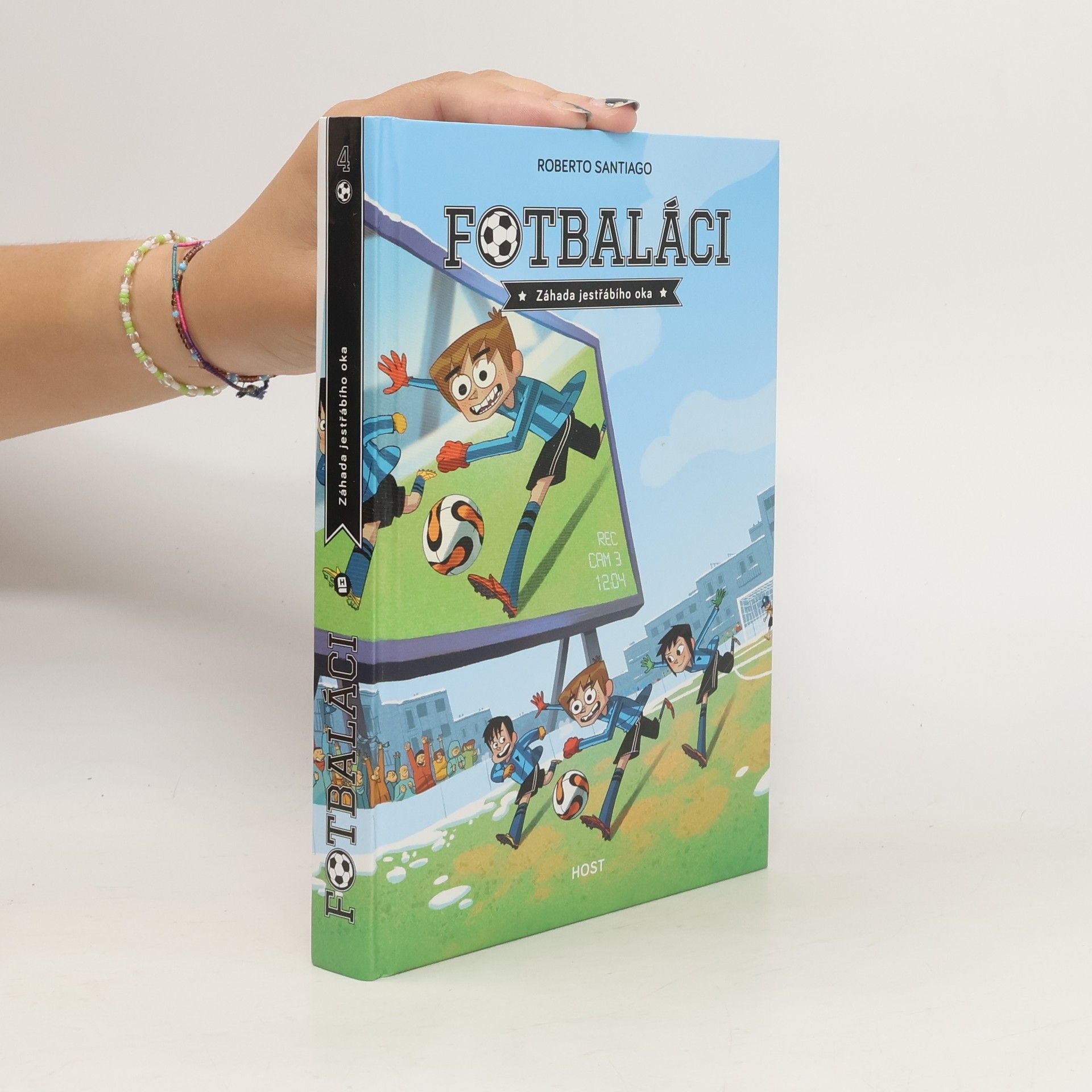 Roberto Santiago Fotbaláci. Záhada jestřábího oka