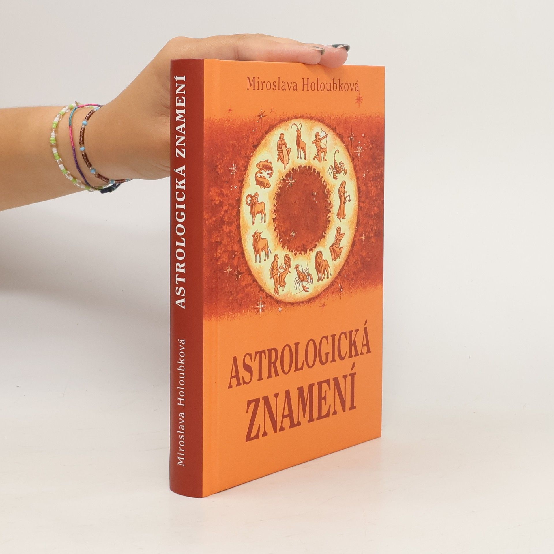 Miroslava Holoubková Astrologická znamení. (kniha v původním obalu)