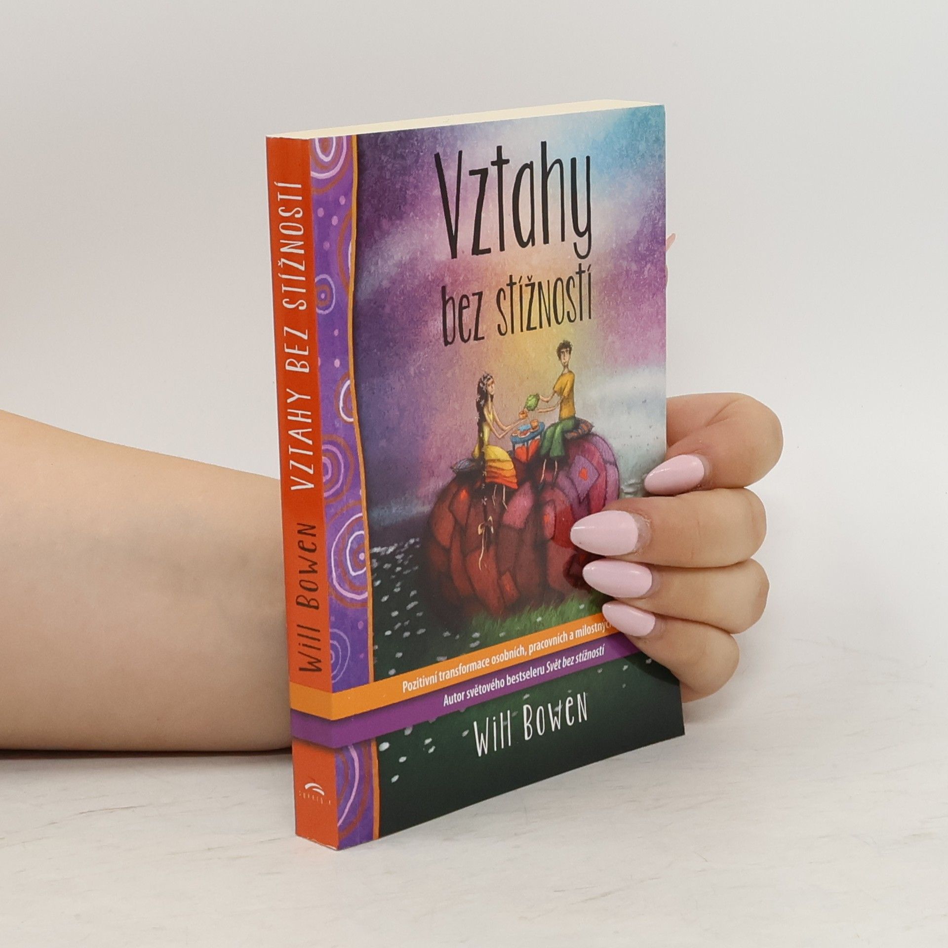 Will Bowen Vztahy bez stížností