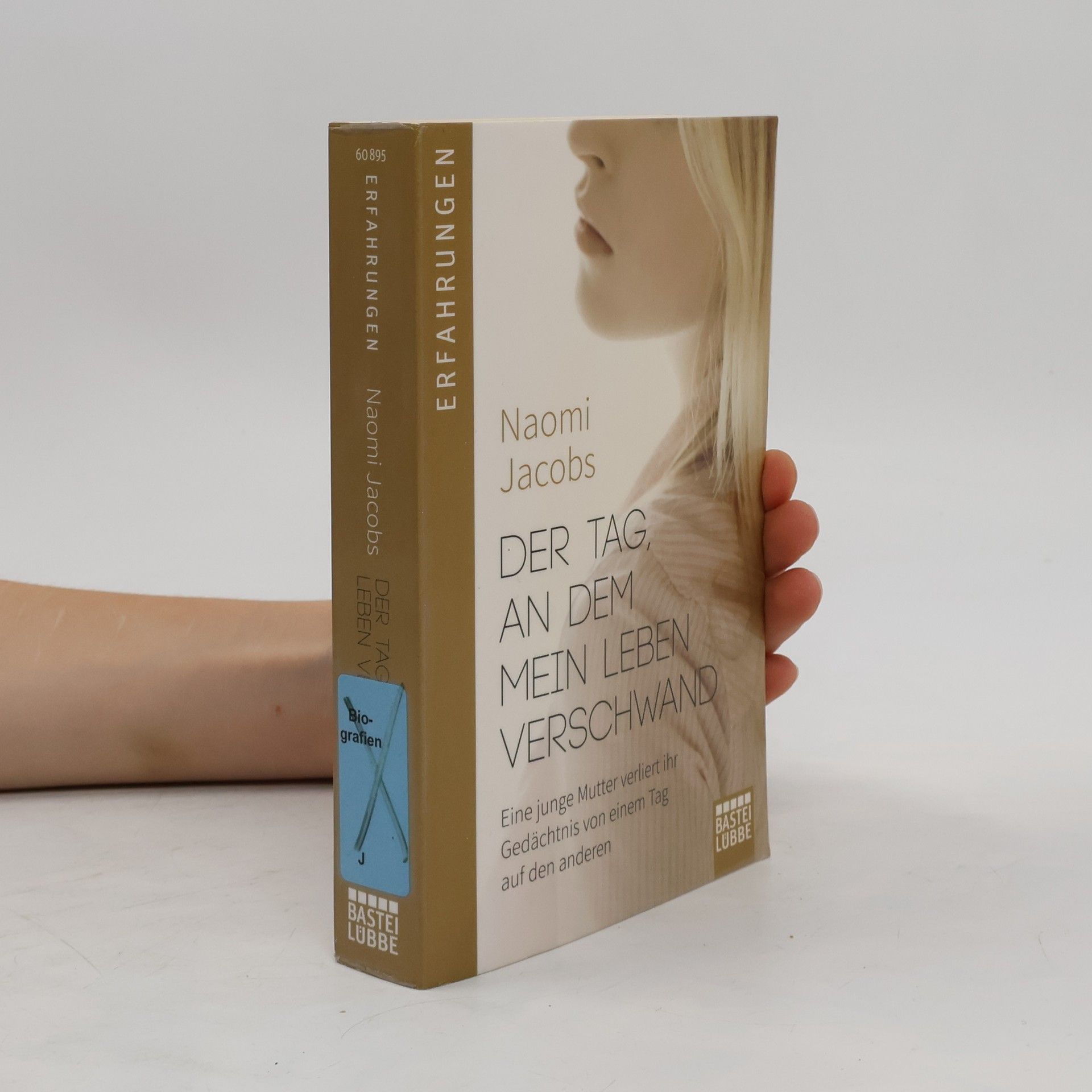 Naomi Jacobs Der Tag, an dem mein Leben verschwand