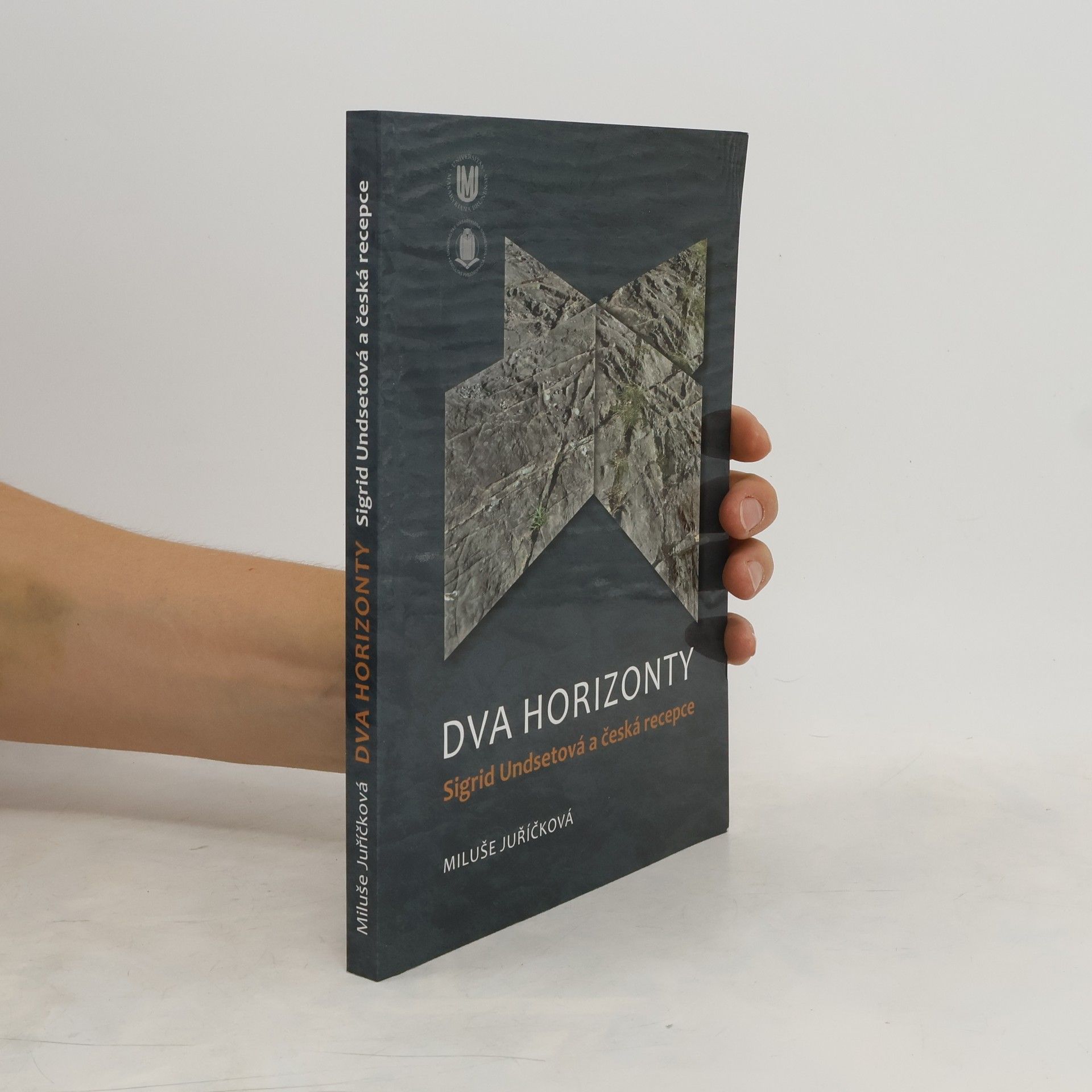 Miluše Juříčková Dva horizonty - Sigrid Undsetová a česká recepce
