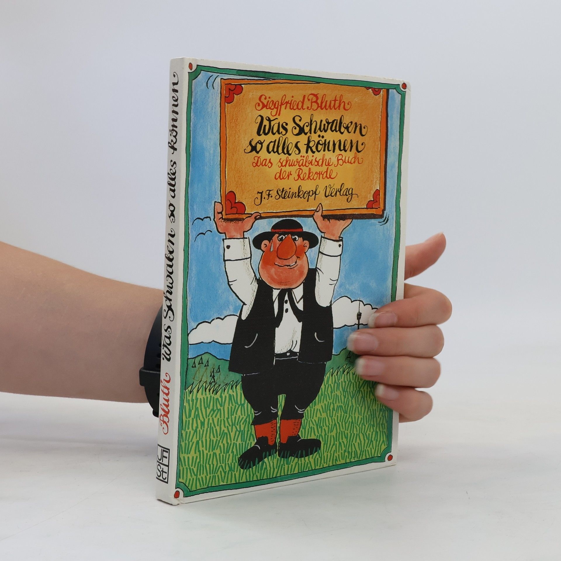 Siegfried Bluth Was Schwaben so alles können