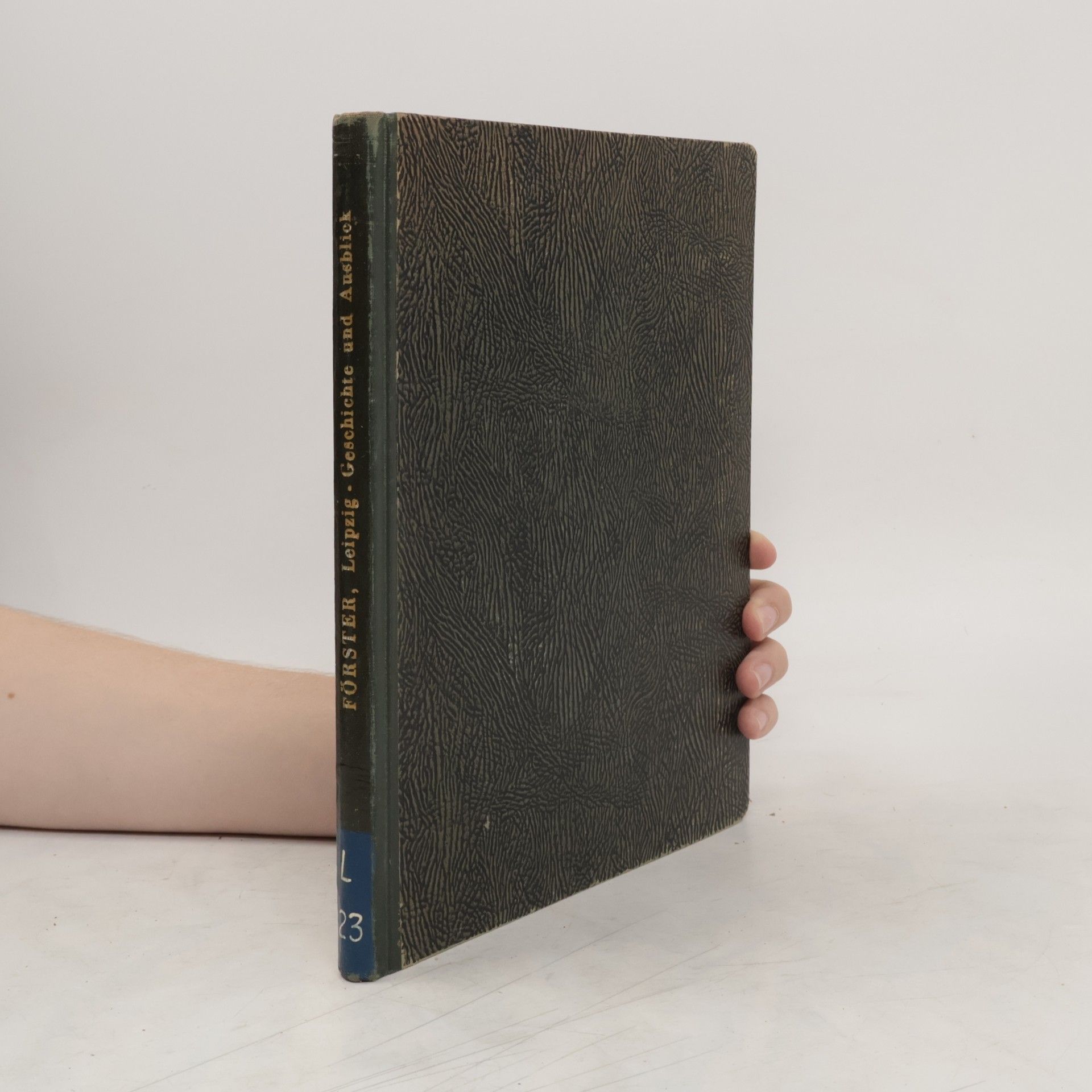 Hans Albert Förster Leipzig - Geschichte und Ausblick