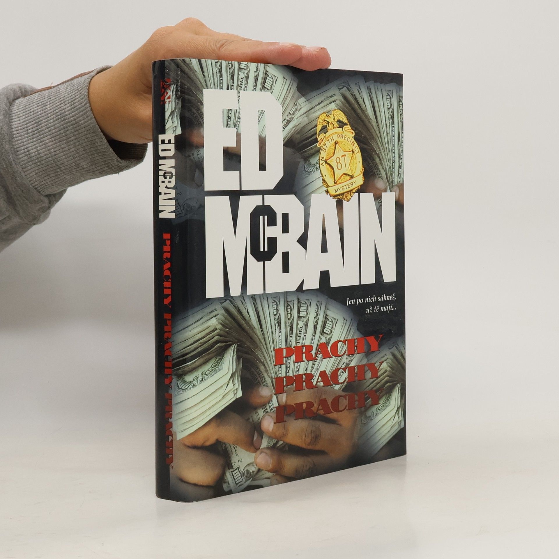 Ed McBain Prachy, prachy, prachy: Příběh z 87. revíru