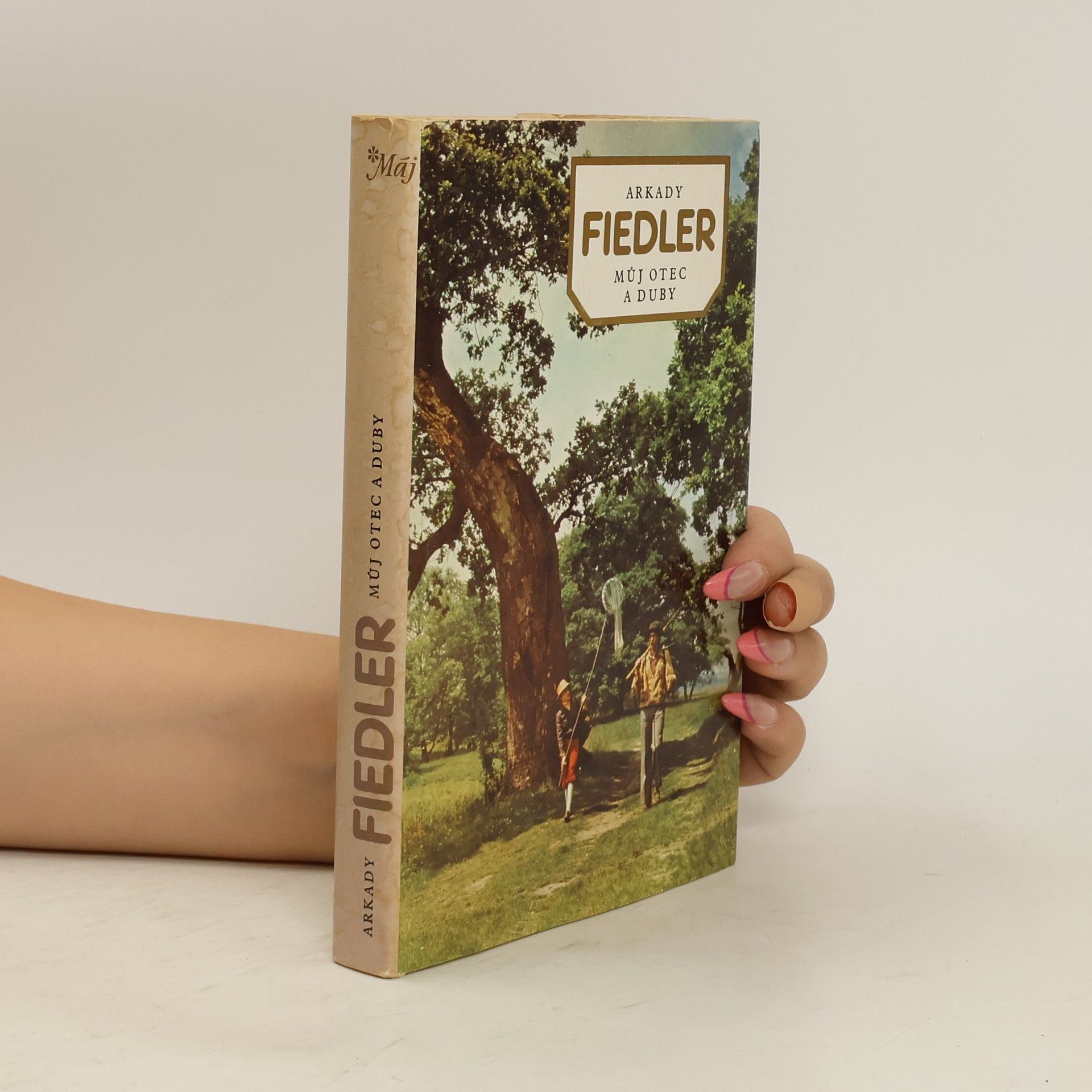 Arkady Fiedler Můj otec a duby