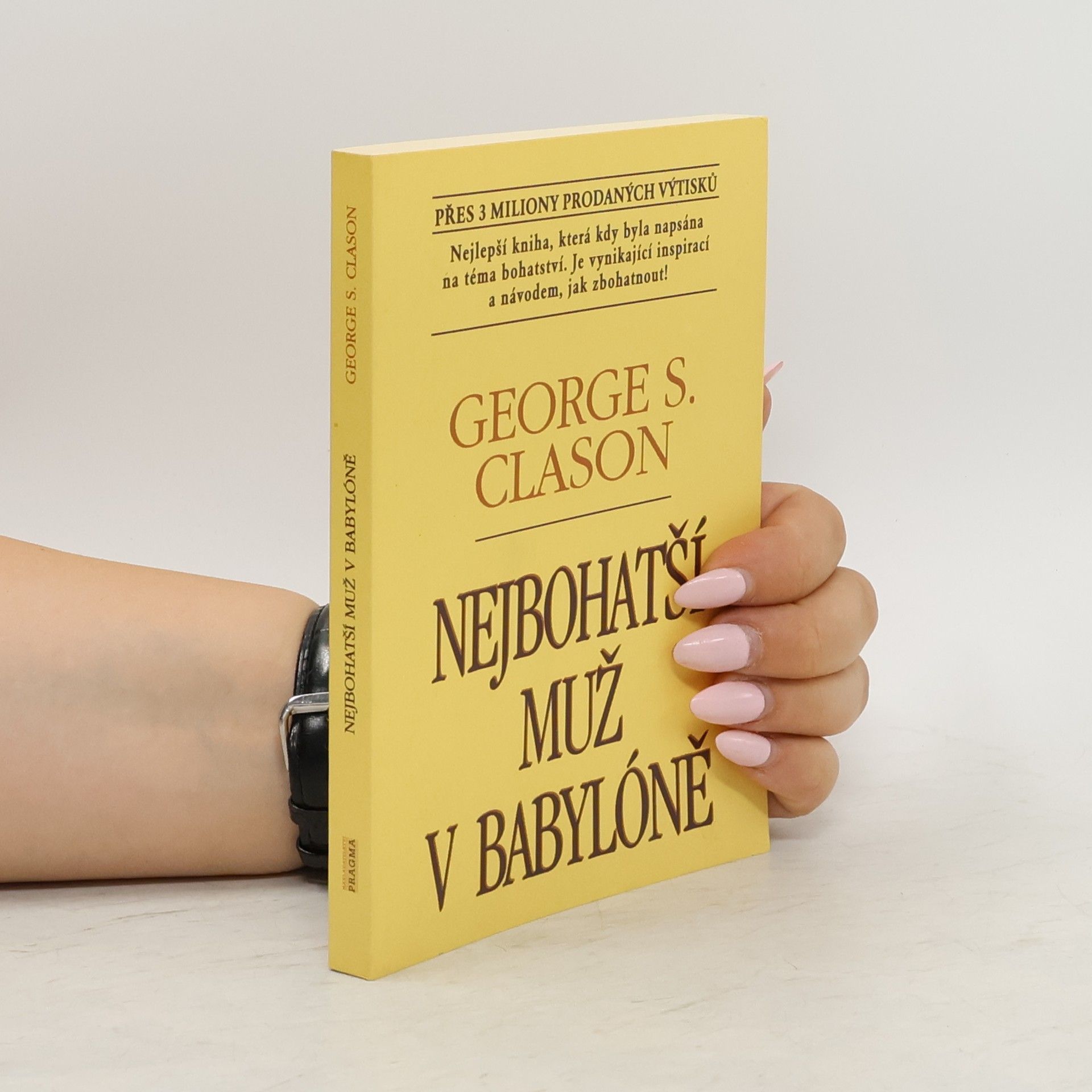 George S. Clason Nejbohatší muž v Babylóně