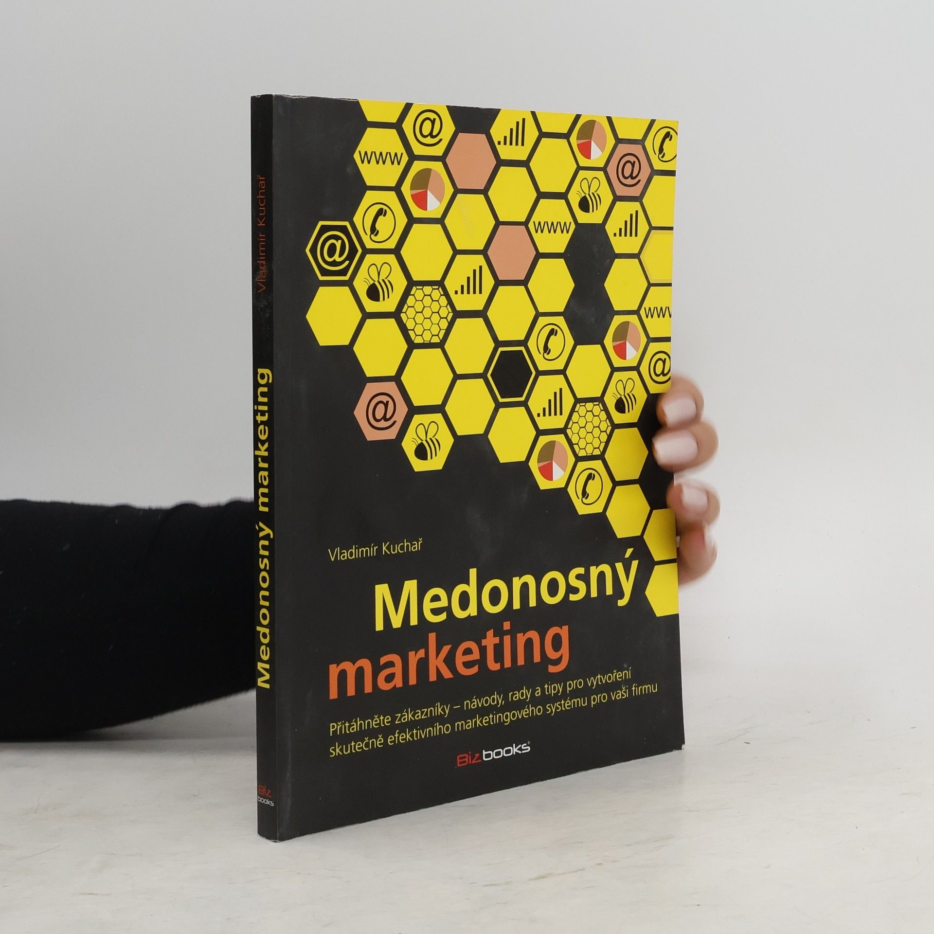 Vladimír Kuchař Medonosný marketing
