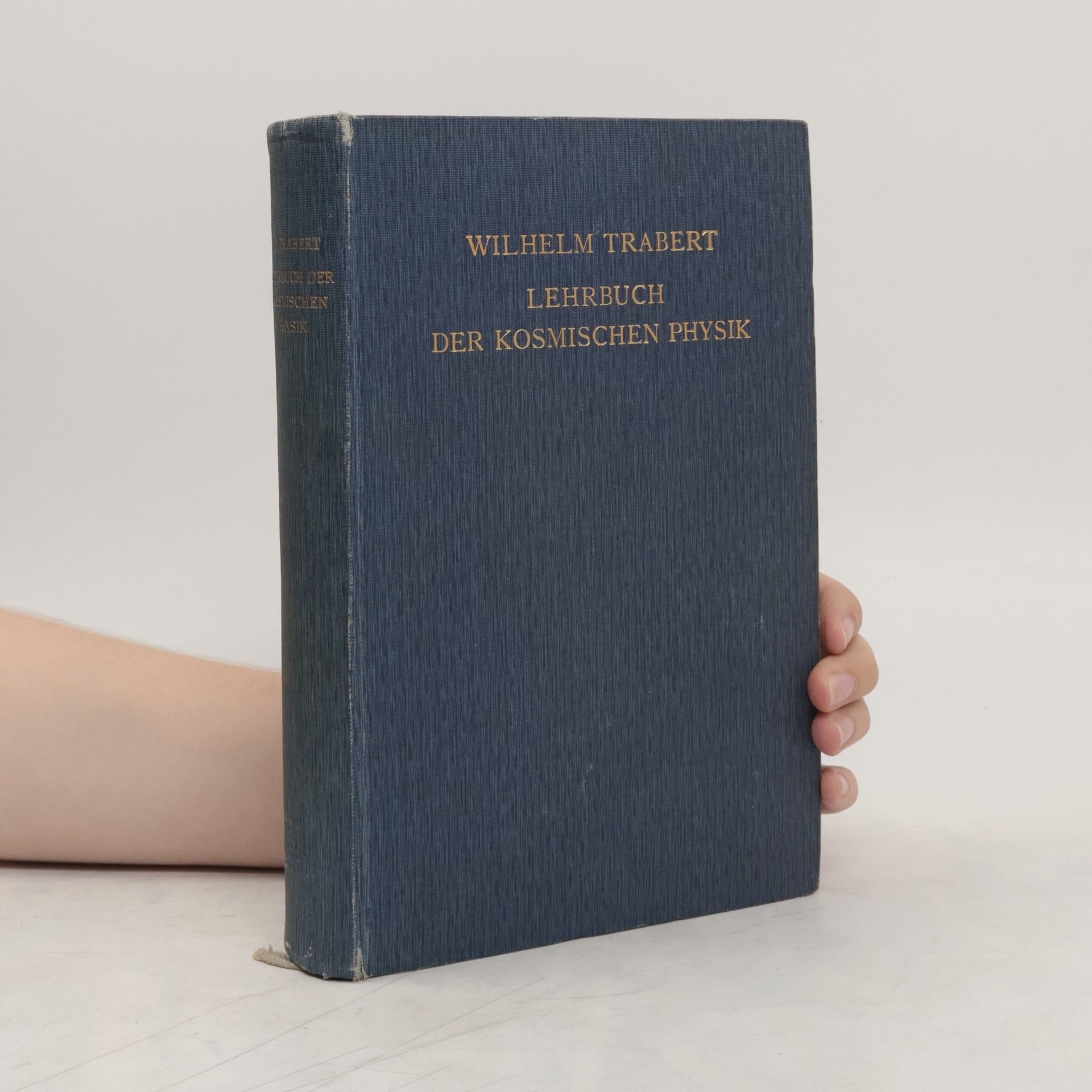 Wilhelm Trabert Lehrbuch der kosmischen Physik